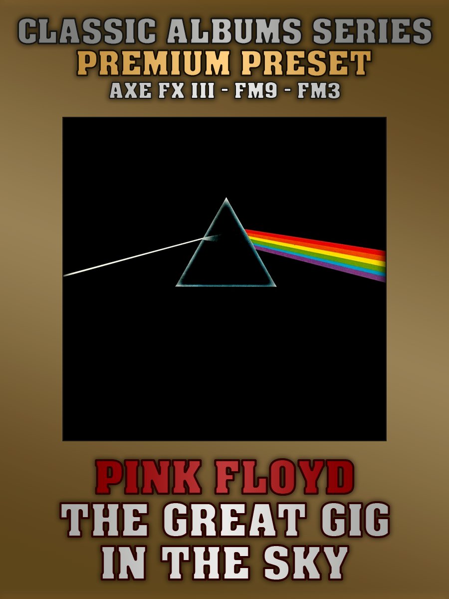 Pink Floyd - The Great Gig In The Sky | Premium Preset | Axe FX III - FM9 - FM3 product image (1)