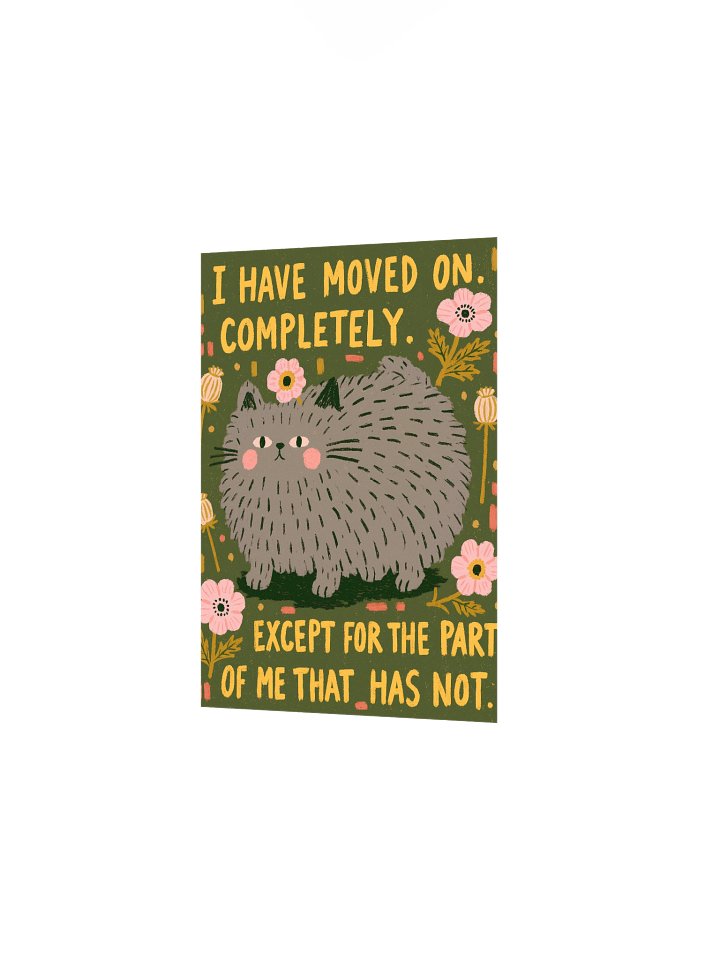 I Have Moved On Cat Poster product image (8)