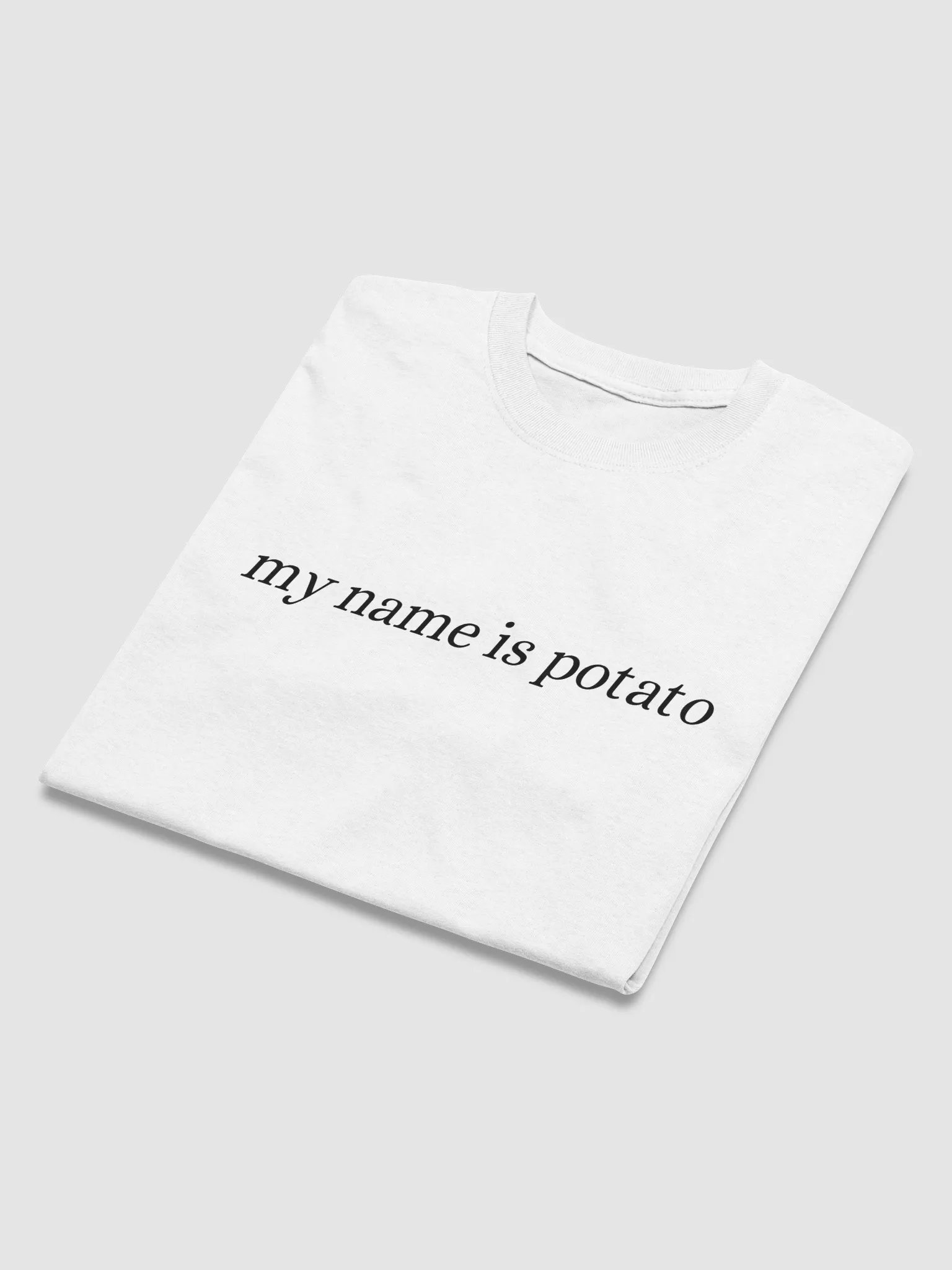 'my name is potato' shirt (black lettering) product image (3)