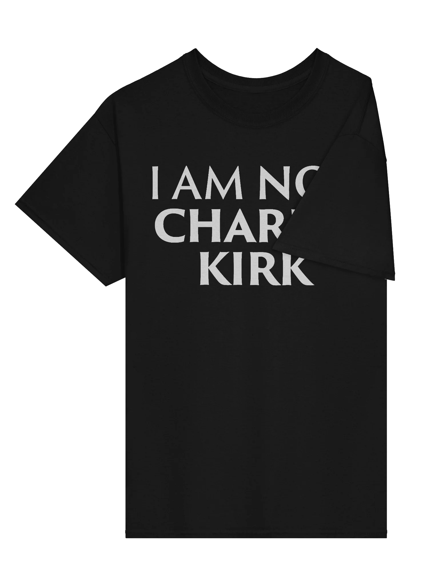 I Am NOT Charlie Kirk - Shirt product image (3)