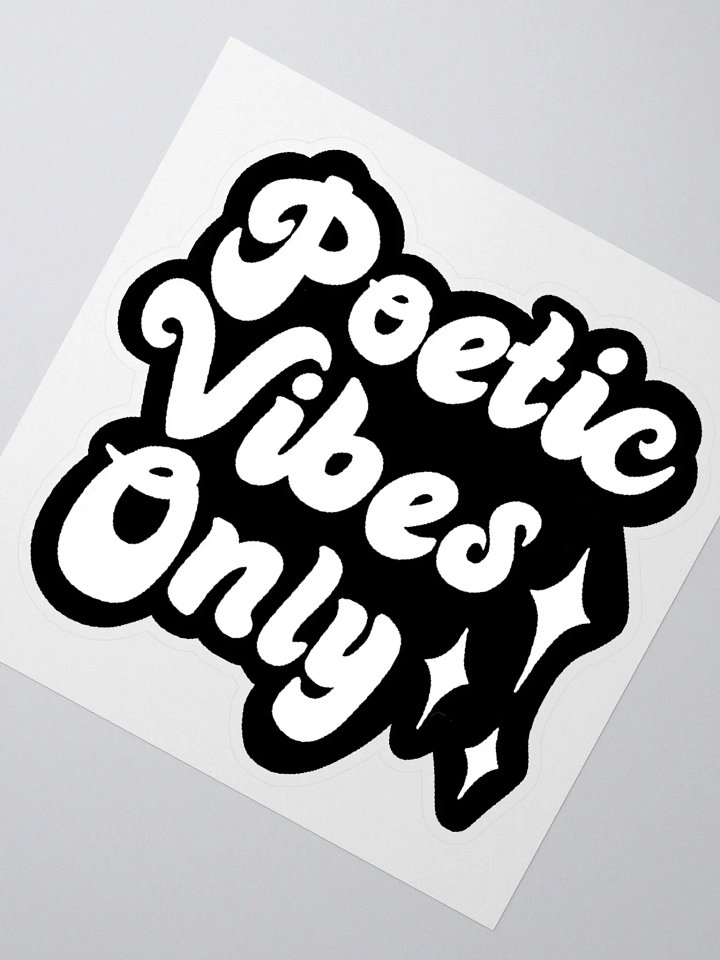 Poetic Vibes Only Sticker product image (2)