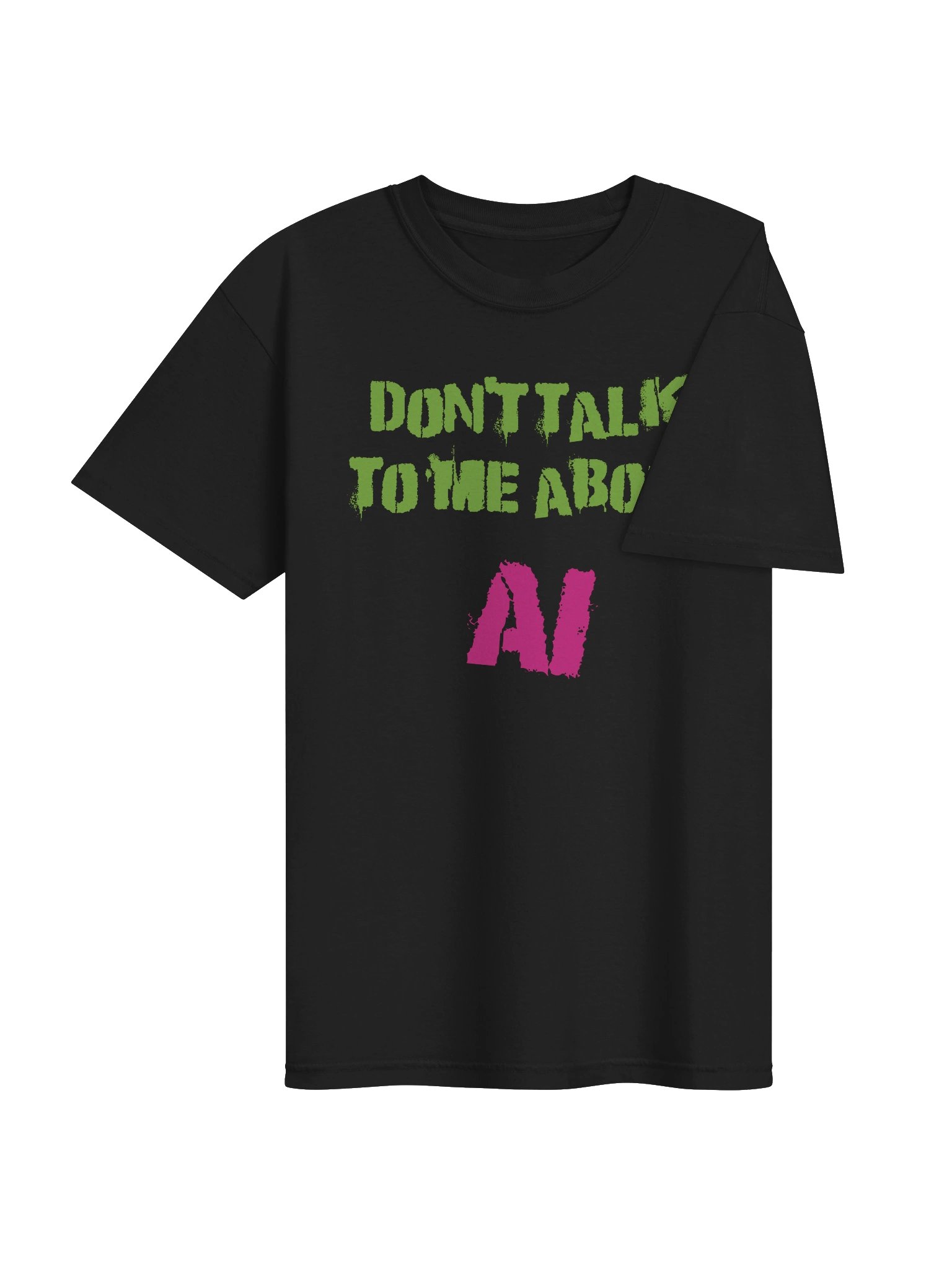 Don't Talk to Me about AI (black) product image (4)