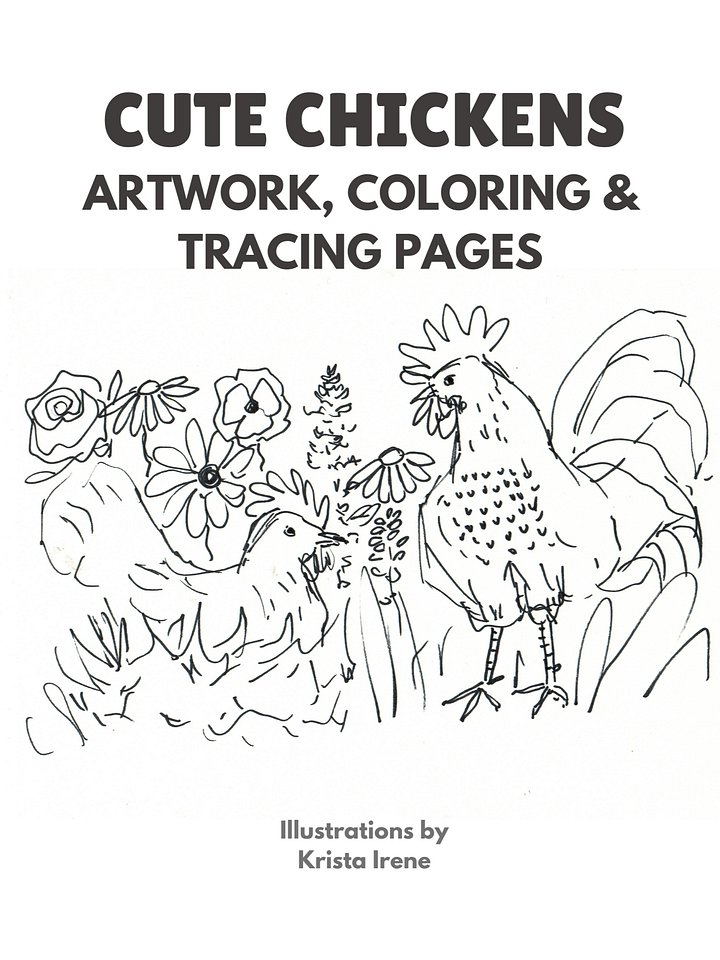 Chicken Drawings, Coloring Pages & Artwork - (Downloadable/Printable eBooklet) product image (1)