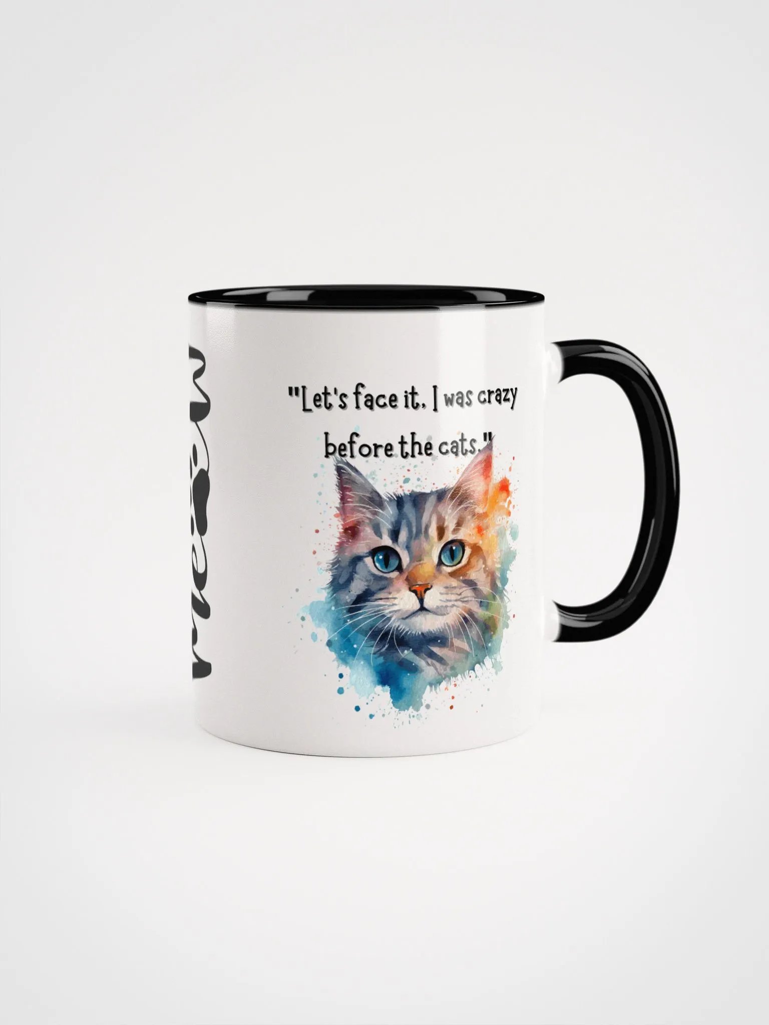 Meow Crazy Before Cats Ceramic Mug product image (2)