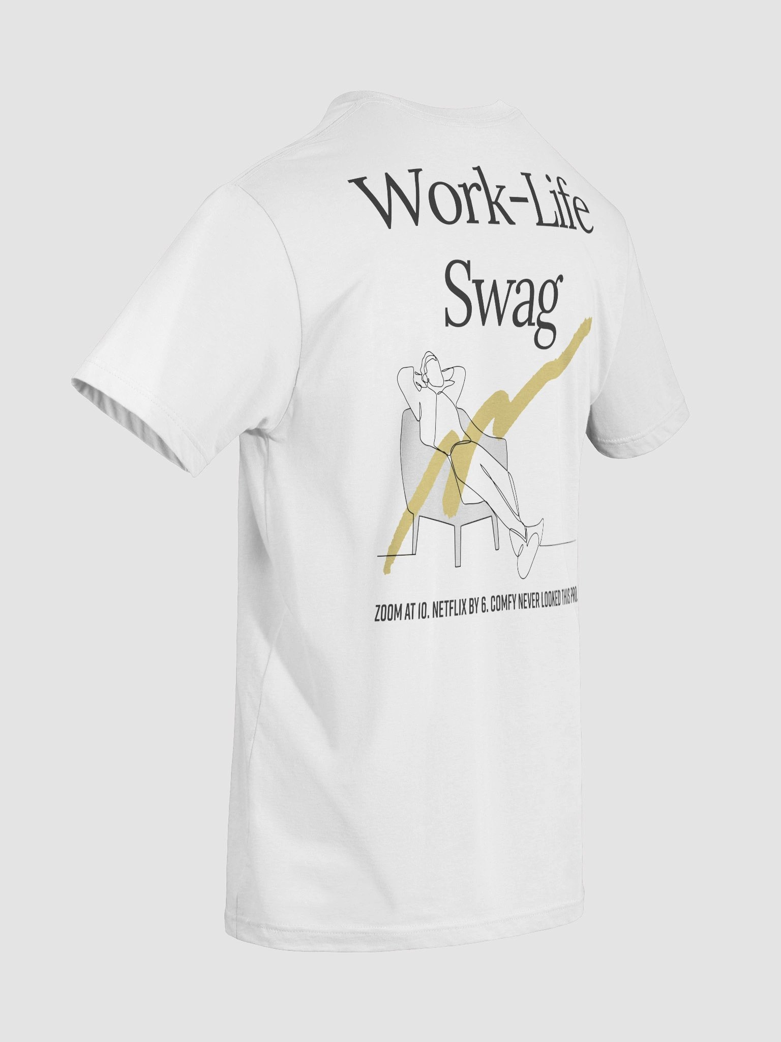 Work‑Life Swag T-Shirt product image (7)