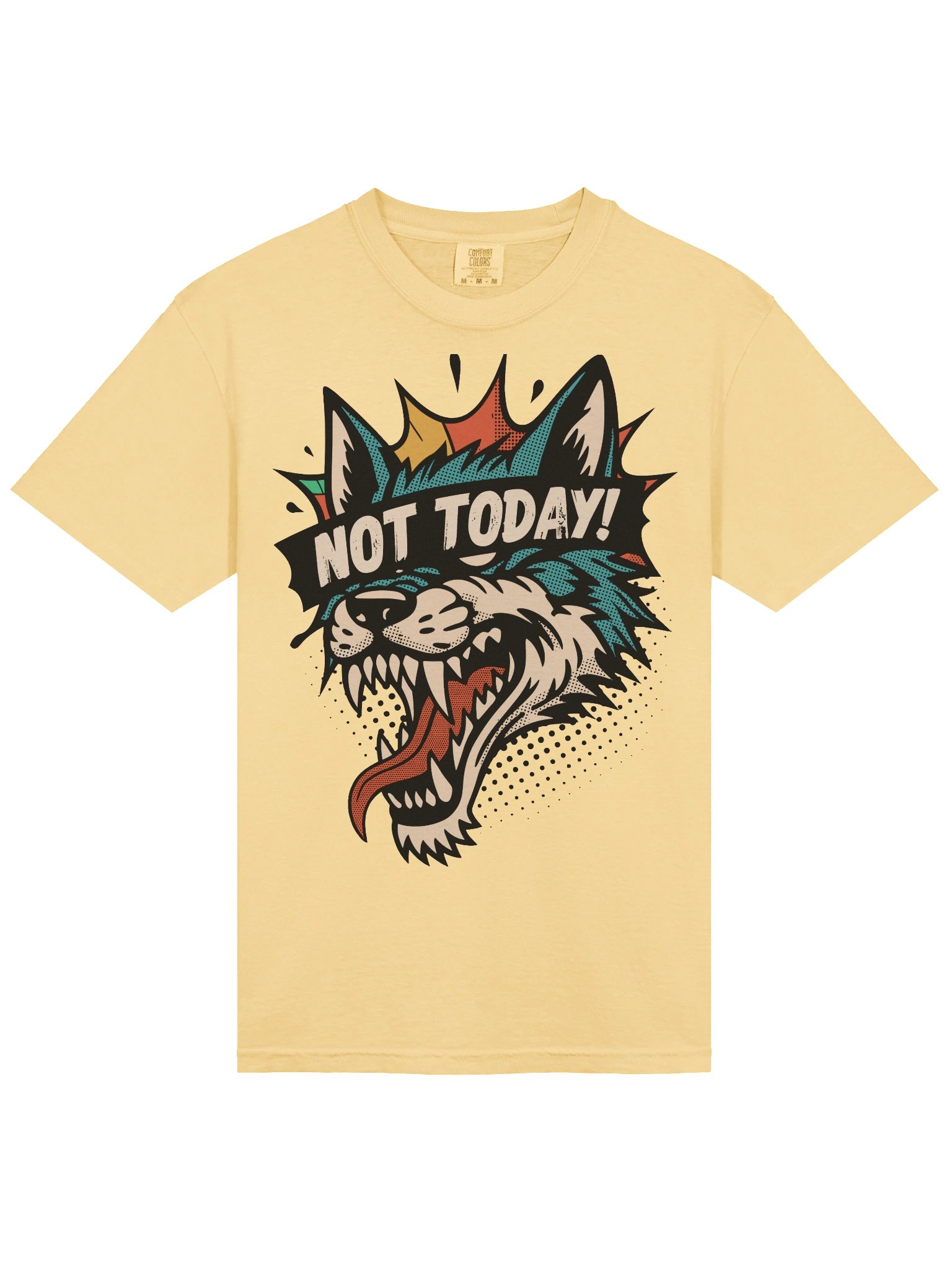Fierce Wolf 'NOT TODAY!' Tee product image (3)