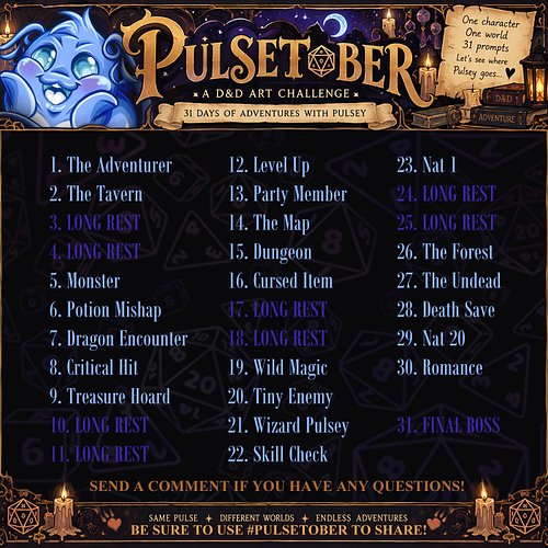You already know! That time of the year is coming up so we are doing our 8th year of Pulsetober! This time we are doing a DND...