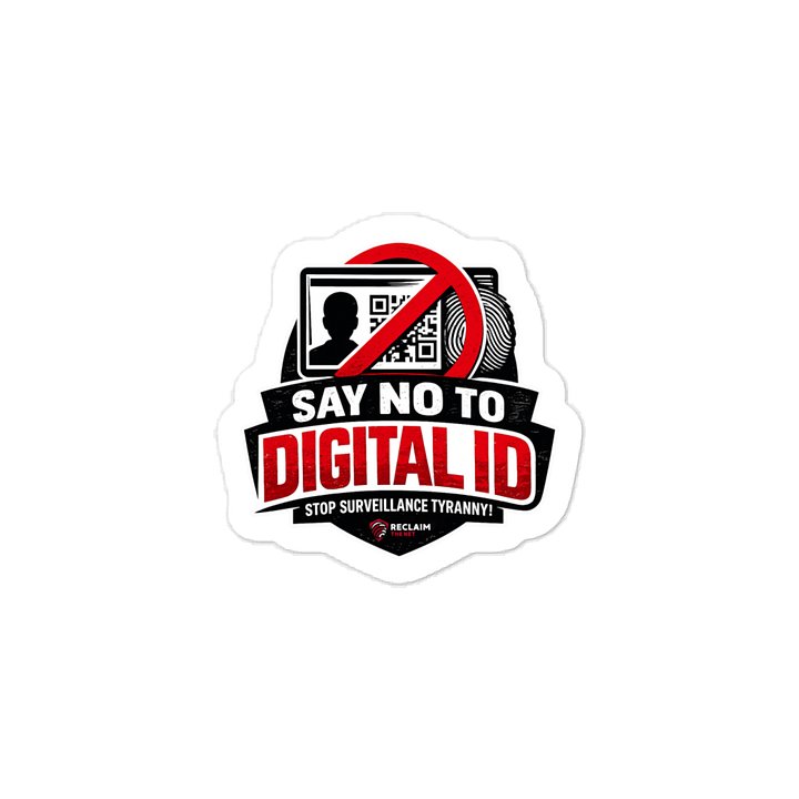 Say No To Digital ID Campaign Sticker product image (1)