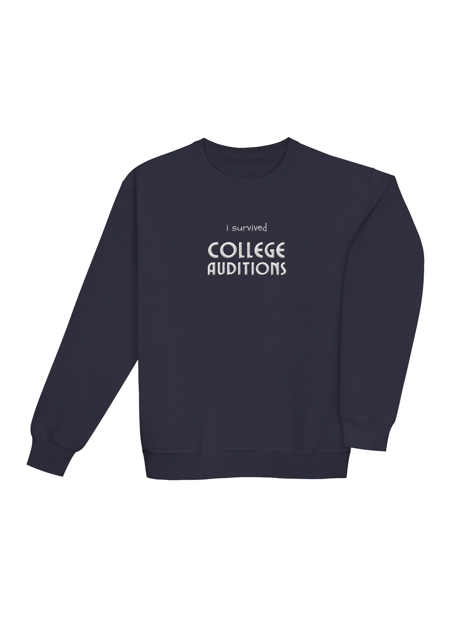I Survived College Auditions Sweatshirt product image (8)