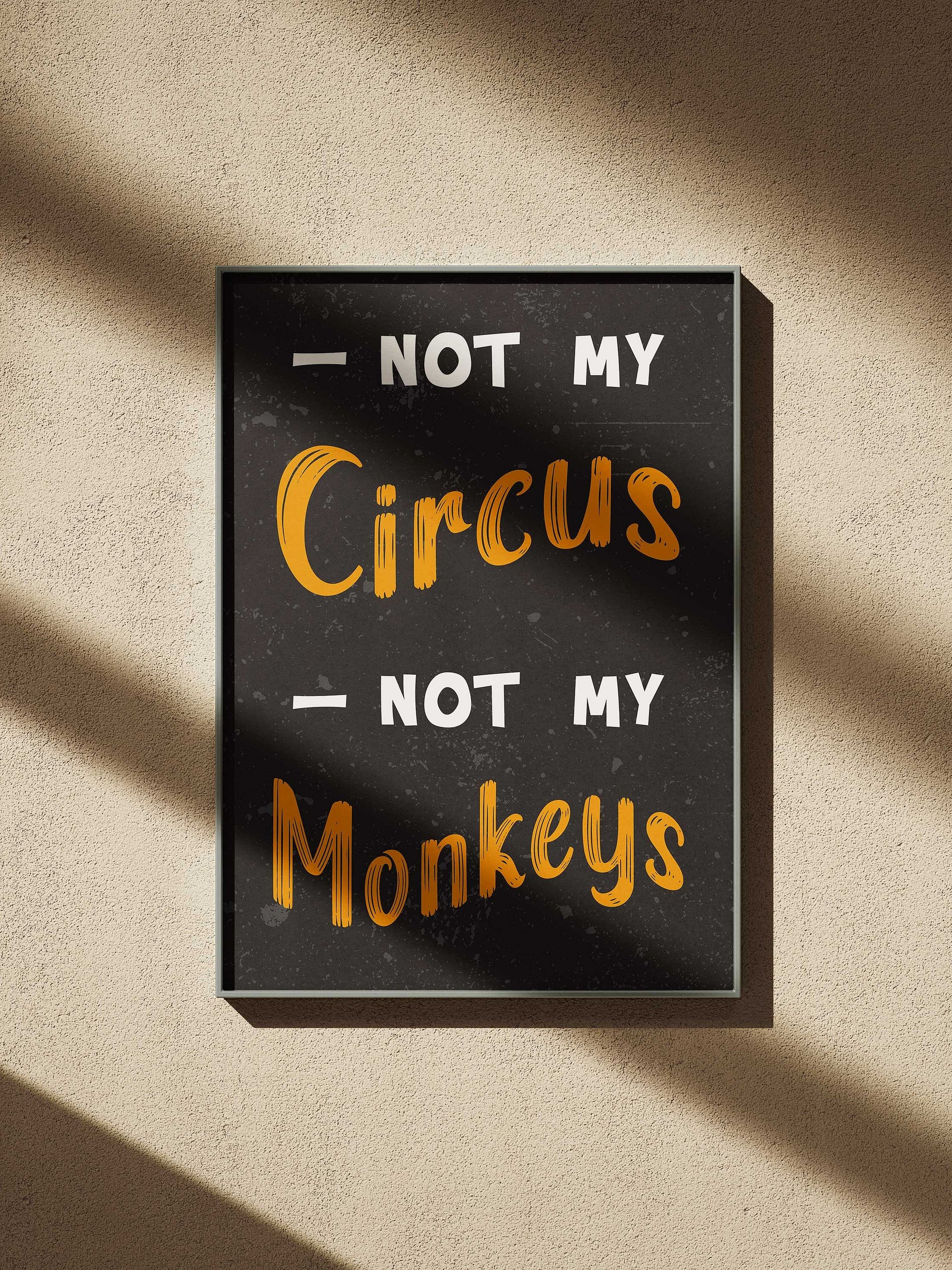 Not my circus, not my monkeys product image (2)