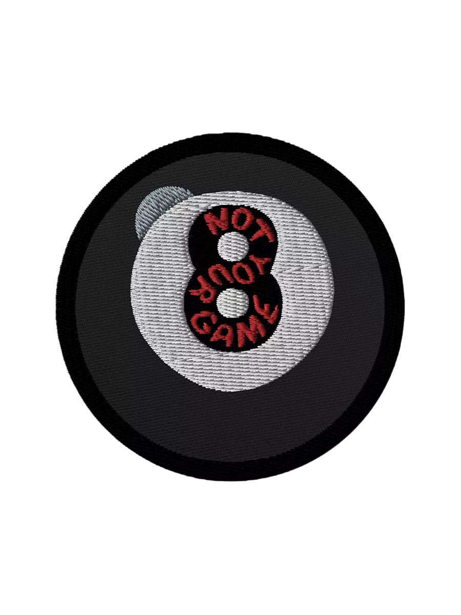 8 ball Not Your Game Embroidered Patch product image (1)