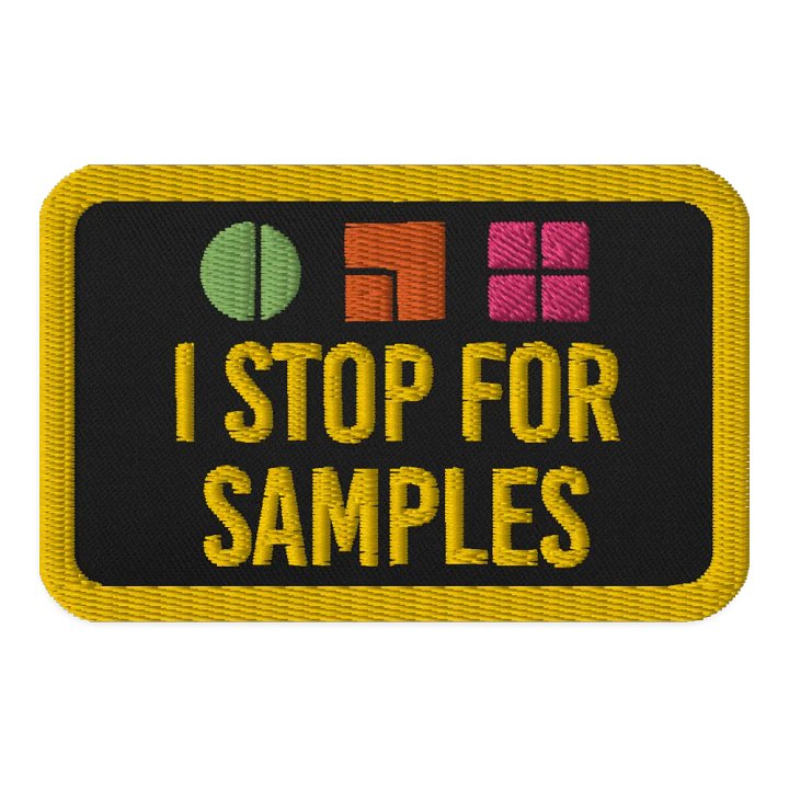 I Stop For Samples Patch | Full Color product image (1)