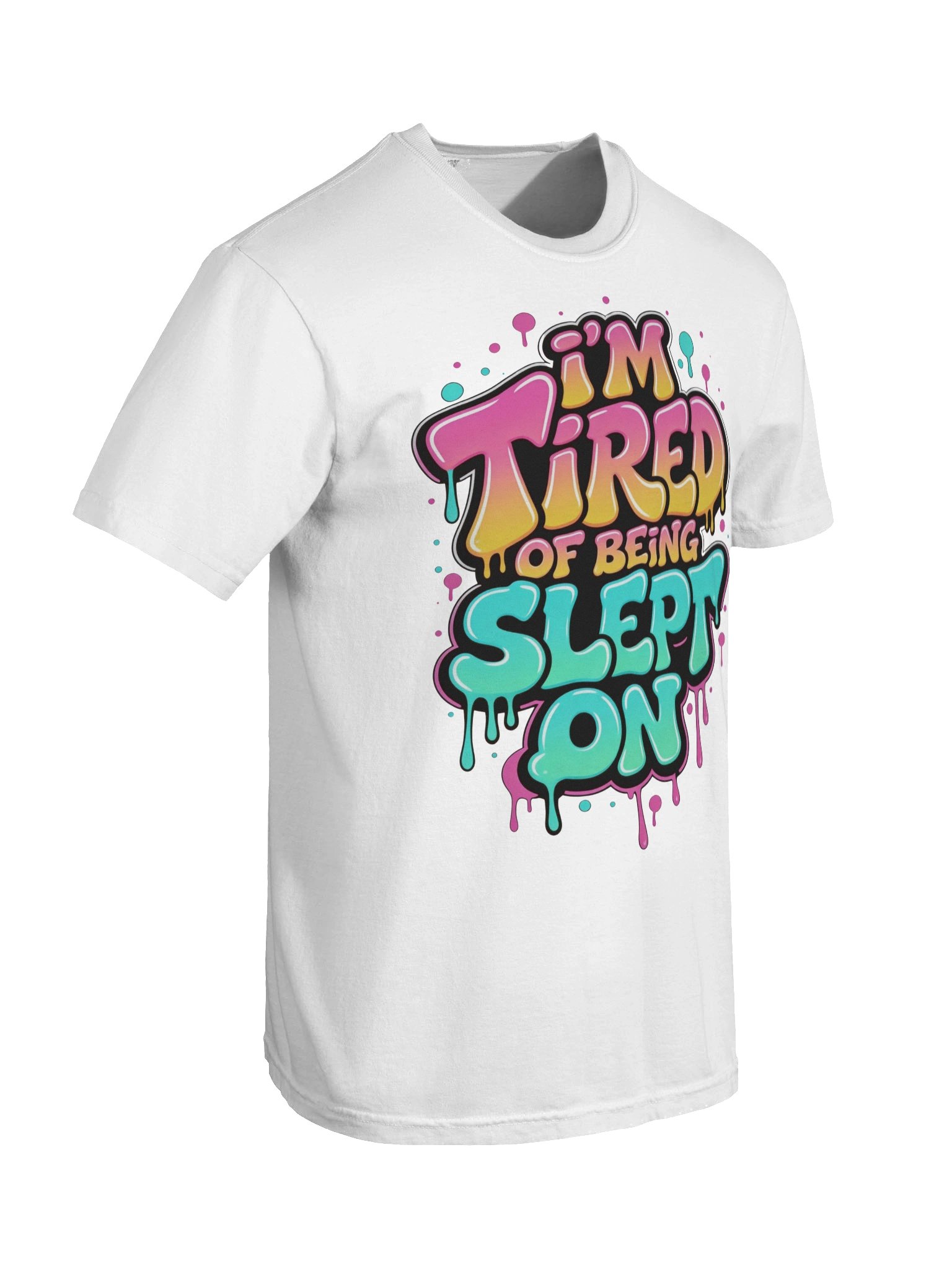 Being Slept On Tee product image (8)