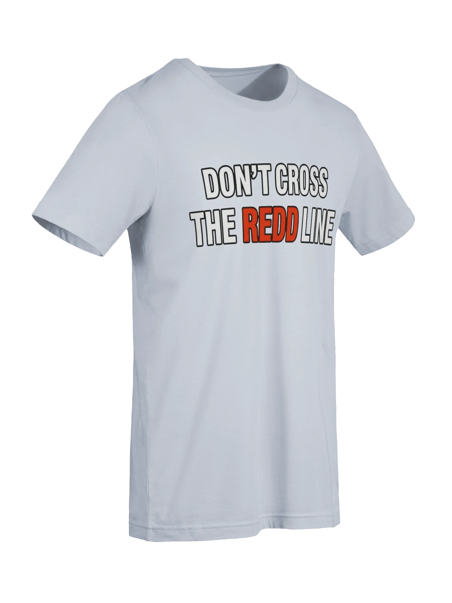 Don't Cross The Redd Line T Shirt thumbnail 69