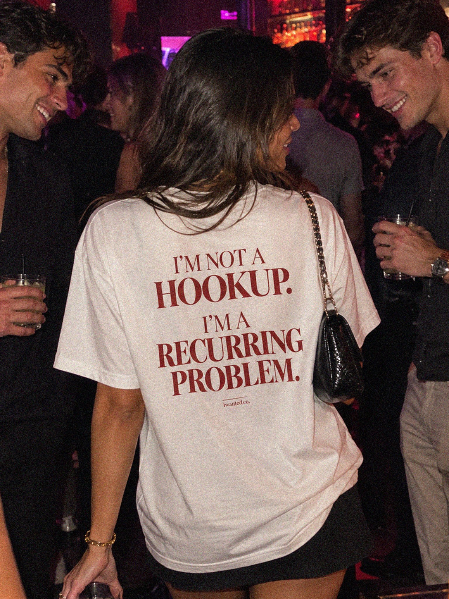 I’m Not a Hookup, I’m a Recurring Problem Tee product image (1)