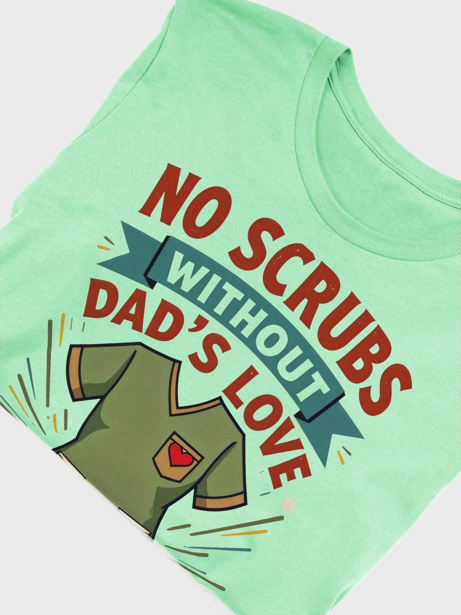 Dad's Love Scrub Top T-shirt product image (36)