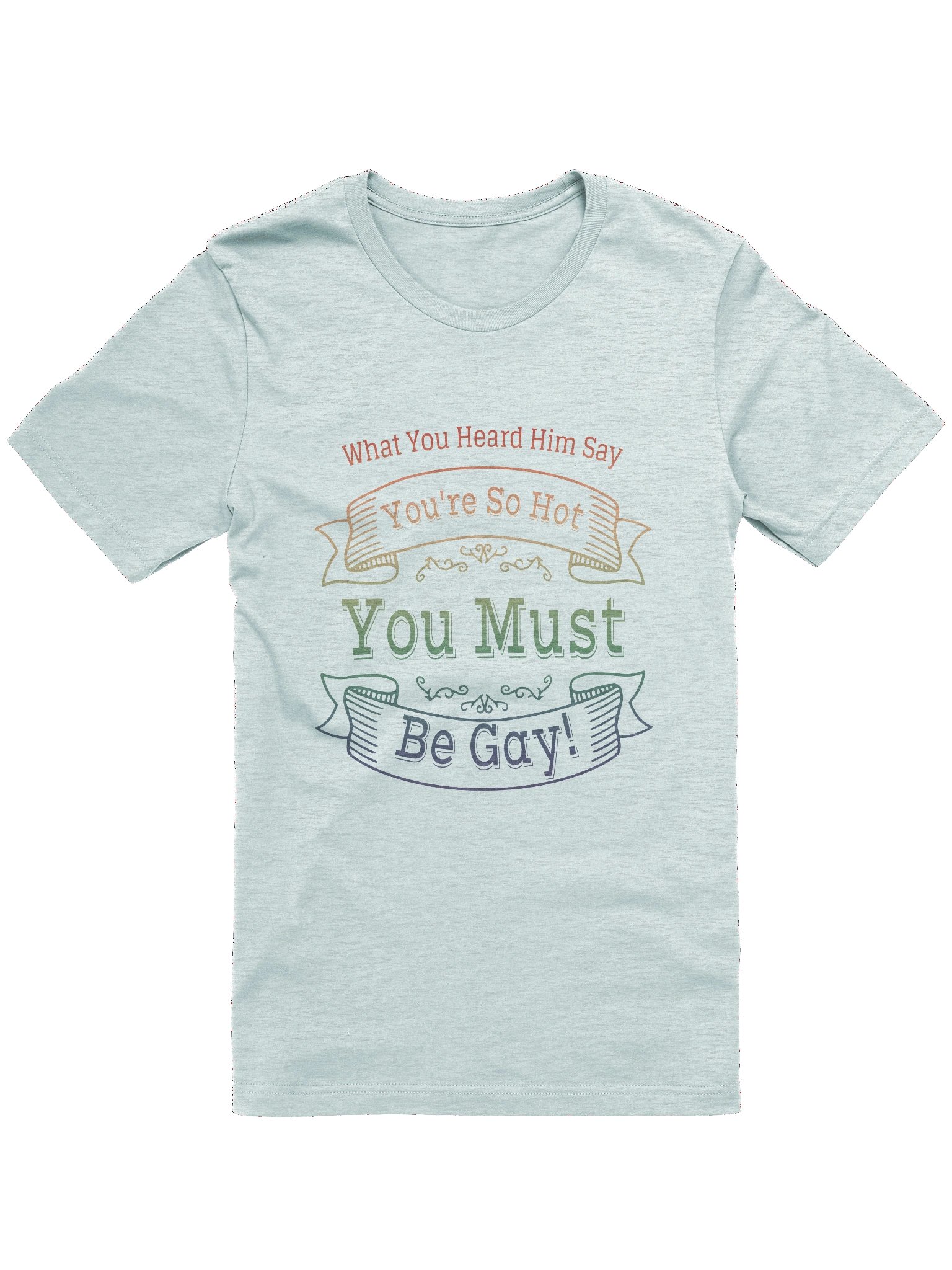 You're So Hot T-Shirt product image (1)