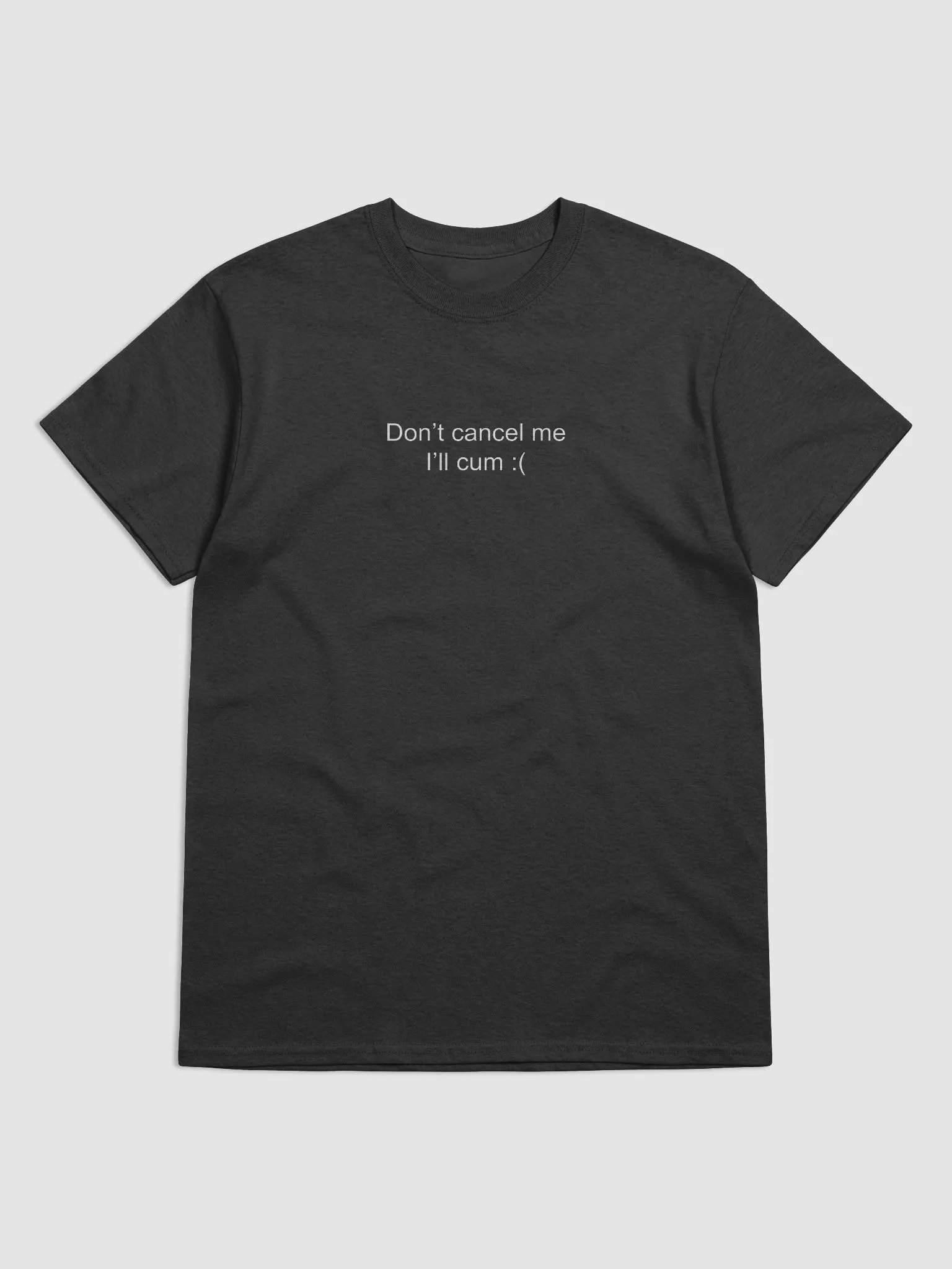 "Don't Cancel Me" T-Shirt product image (1)