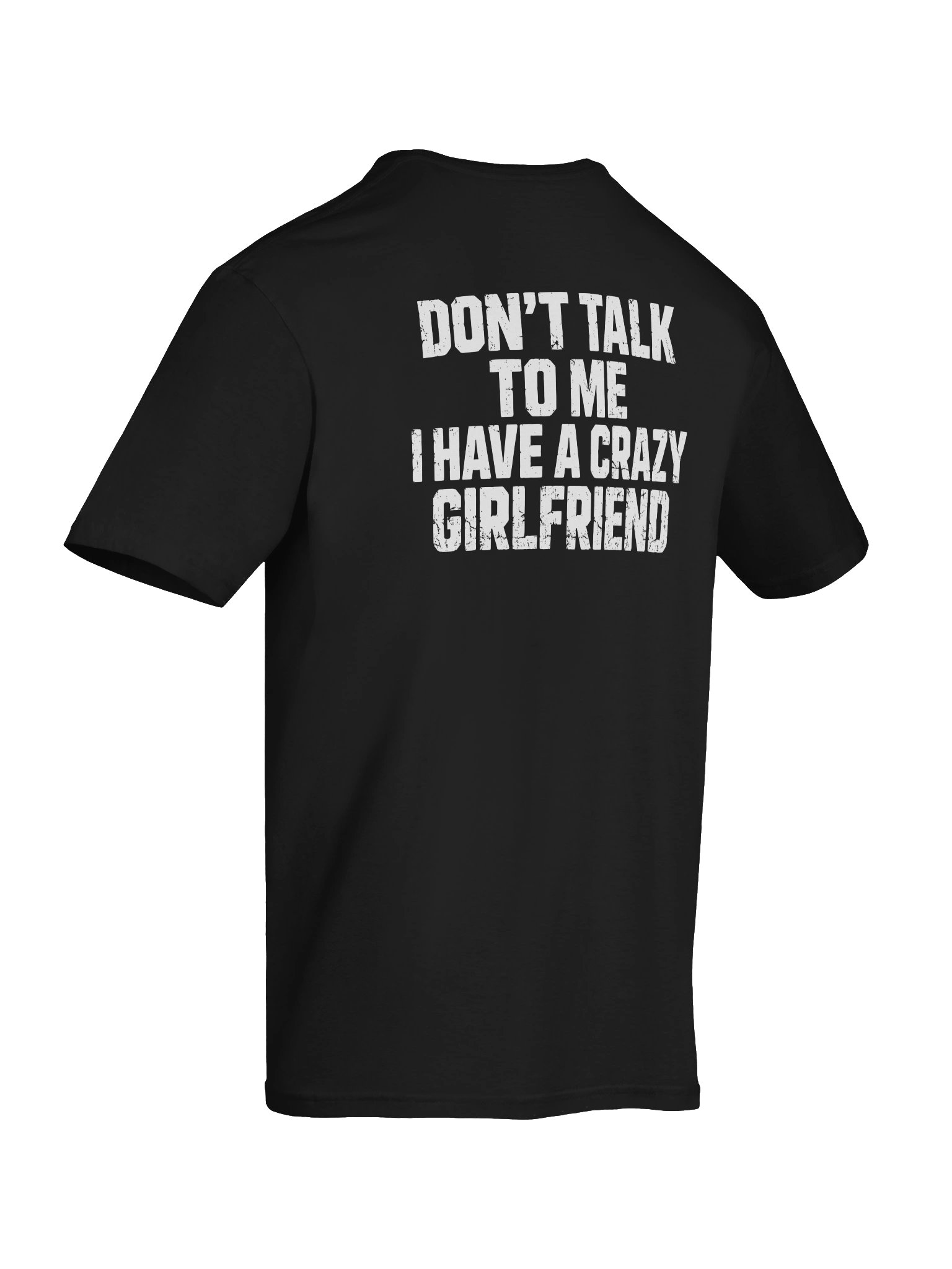 don't talk to me i have a crazy girlfriend product image (8)