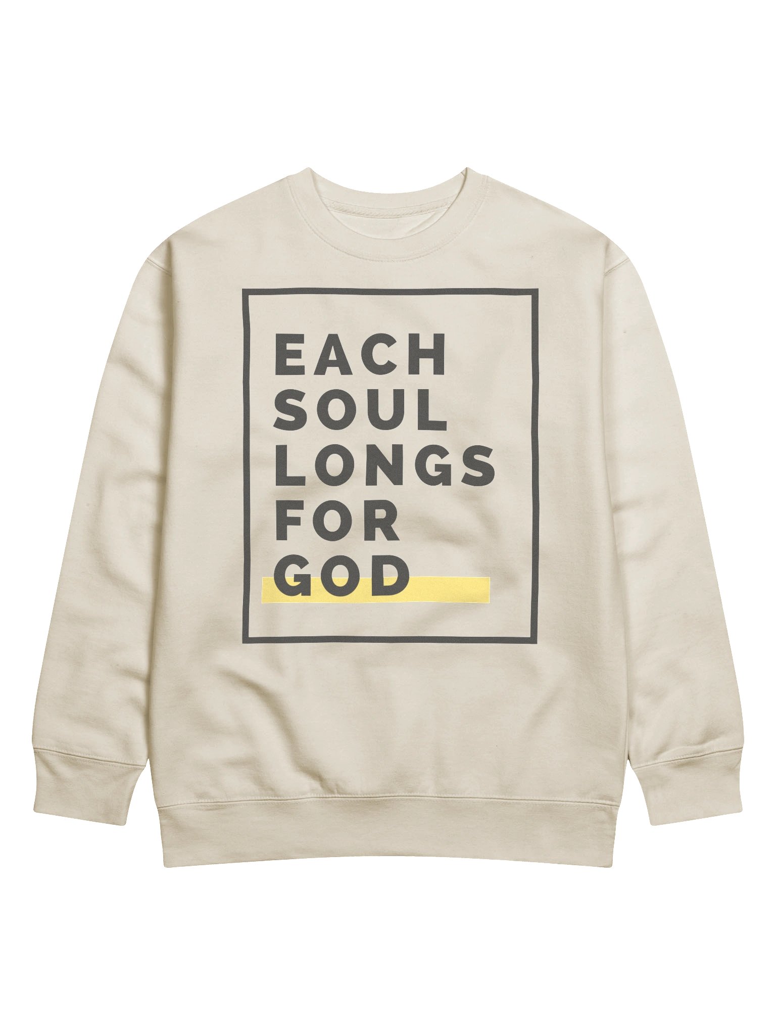 "Each Soul Longs For God" Sweatshirt | Bold Black Print product image (2)