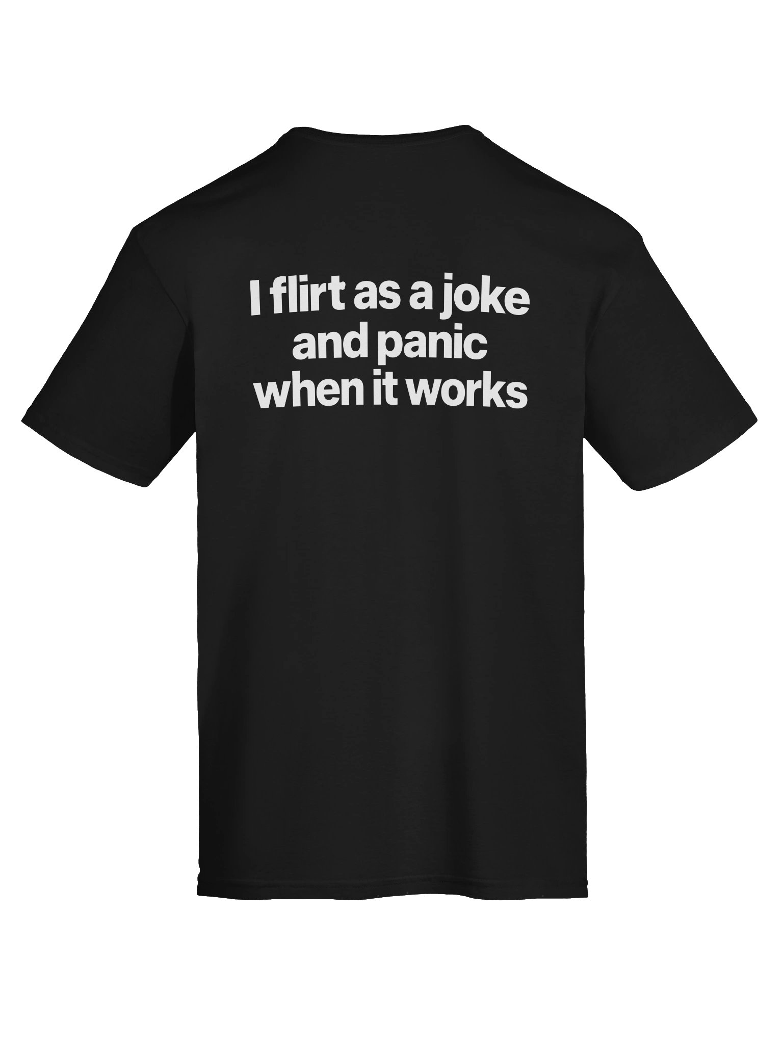 i flirt as a joke and panic when it works product image (2)