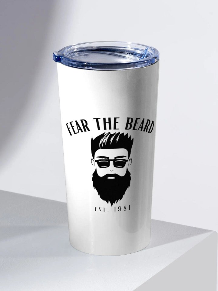 Fear The Beard Coffee & Adult Beverage Tumbler product image (1)