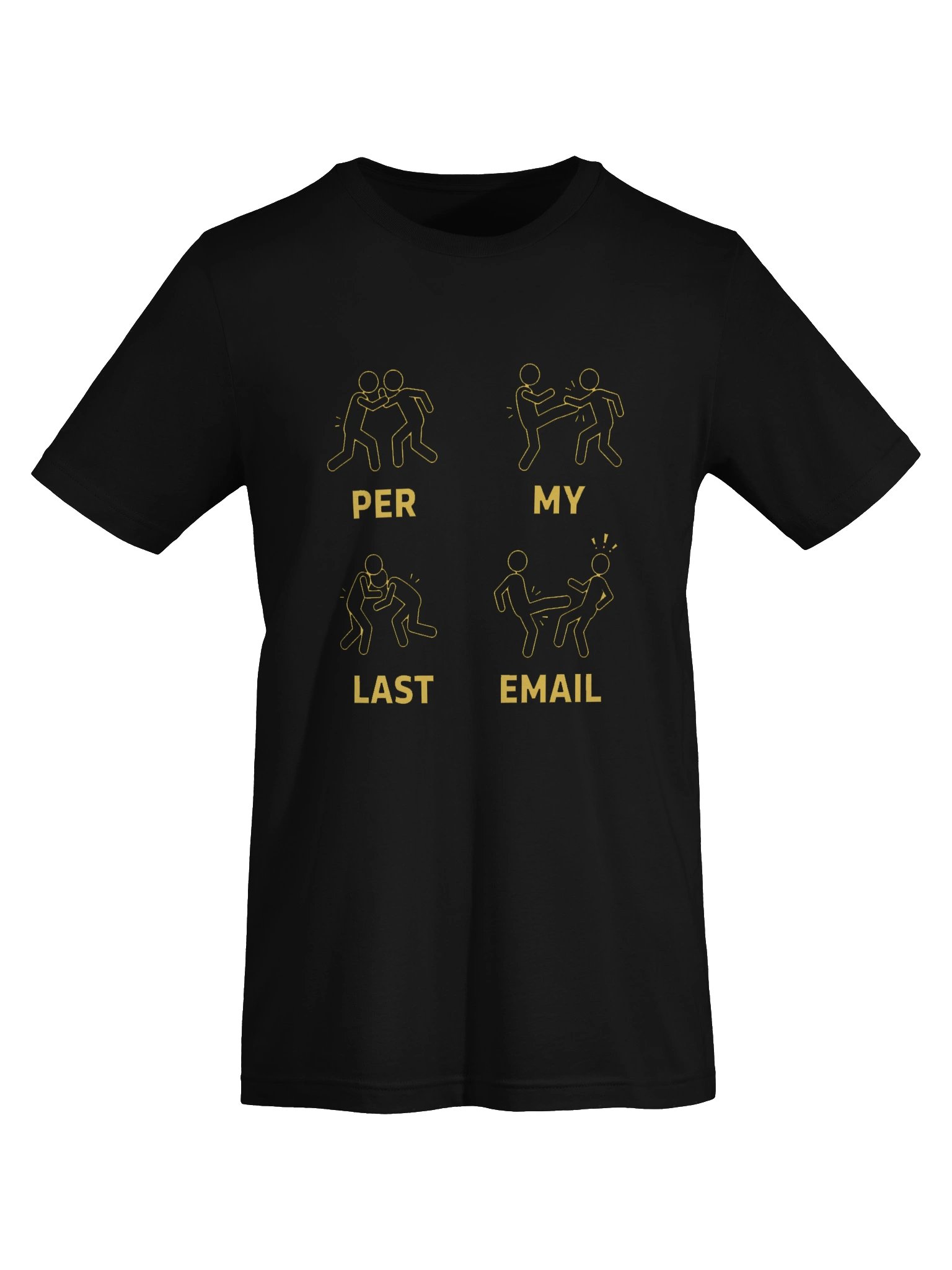 Per My Last Email tshirt product image (15)