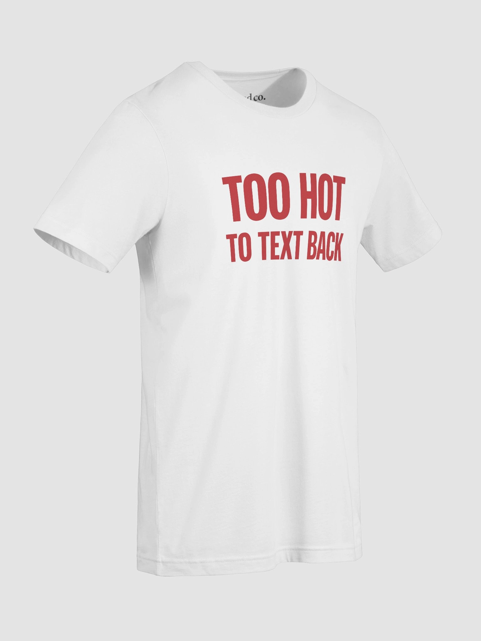 Too Hot To Text Back Tee product image (10)