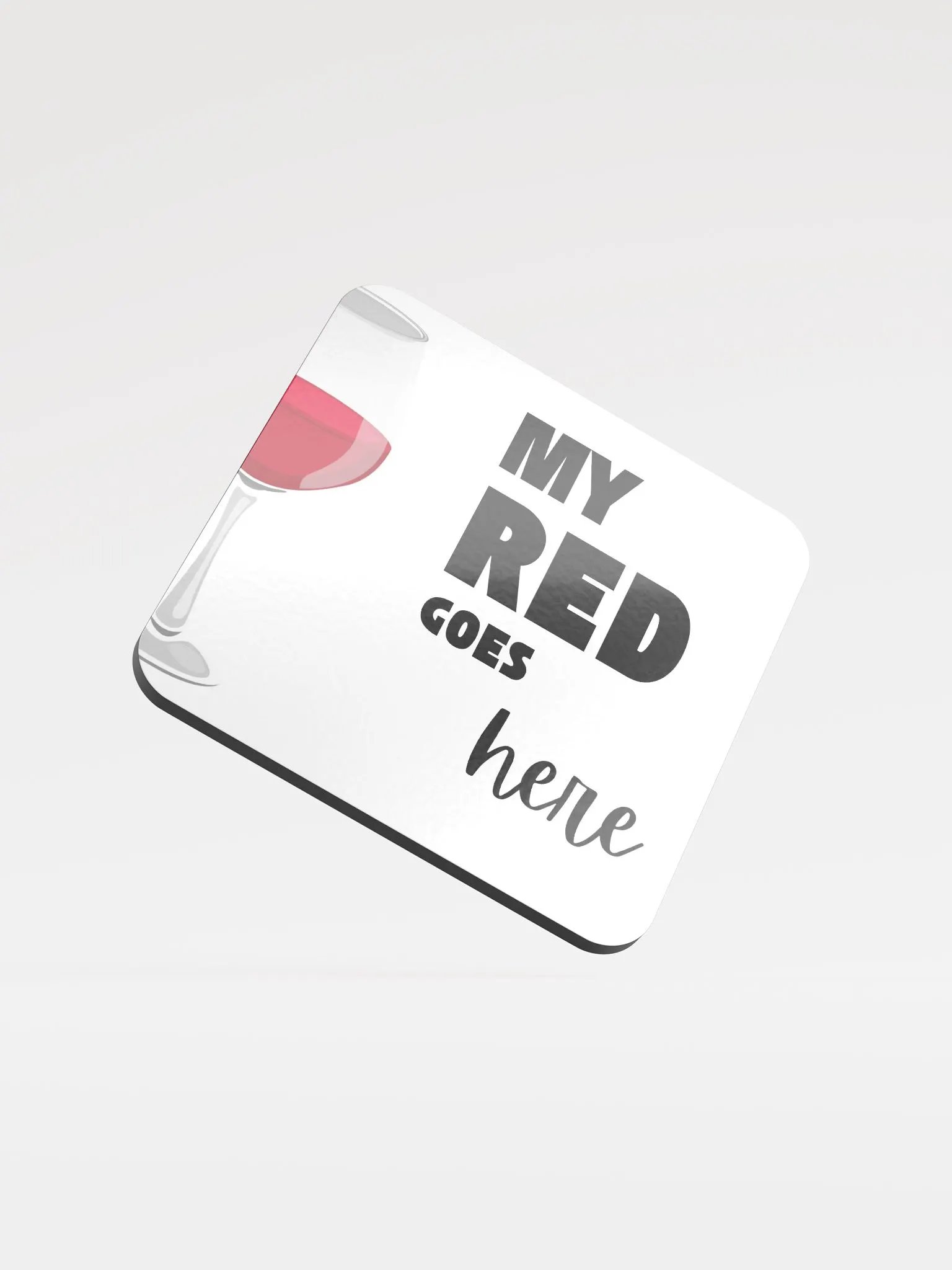My Red Goes Here Glossed Cork Coaster product image (1)
