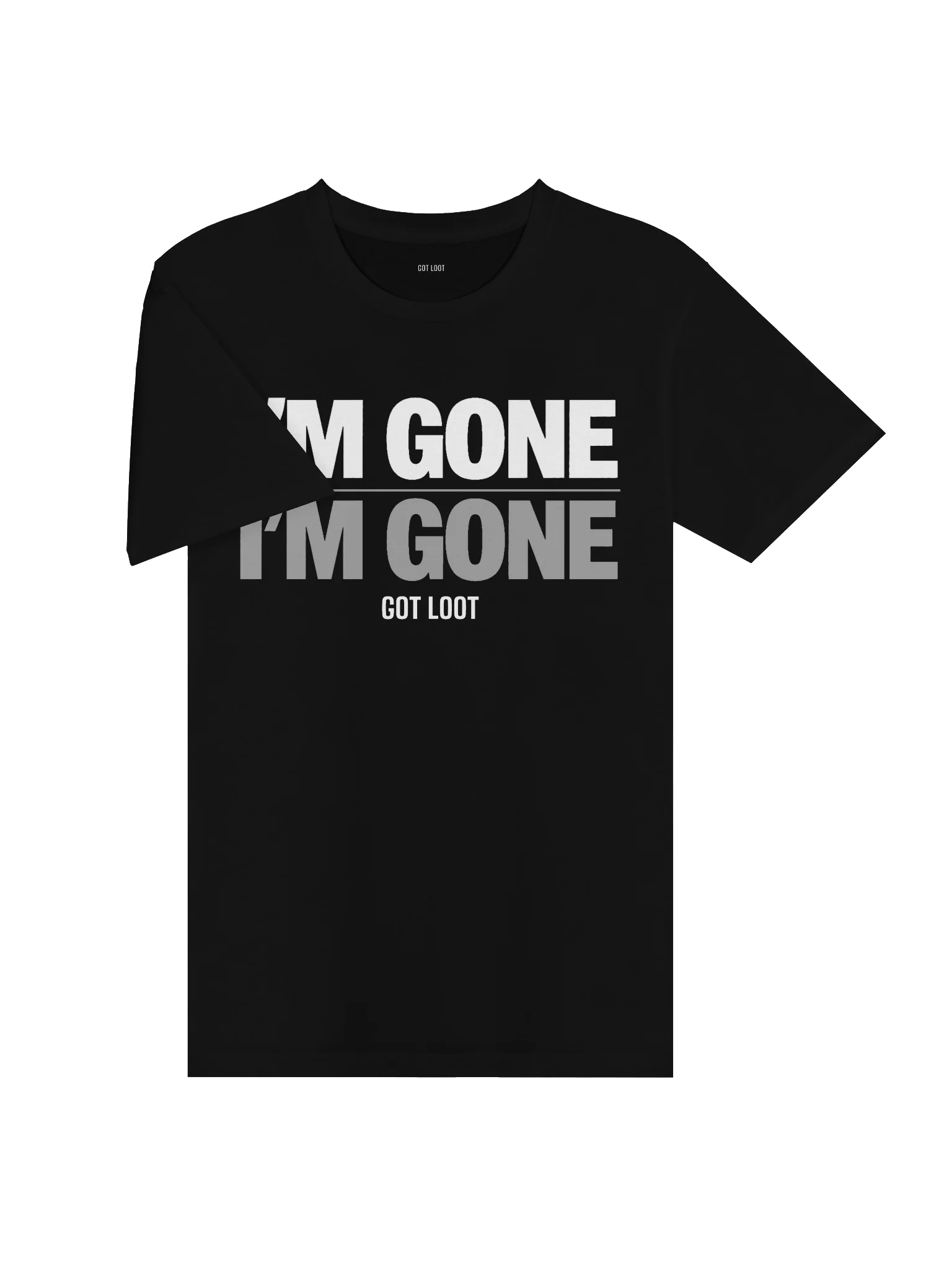 I'M GONE I'M GONE - Unisex Tee product image (3)
