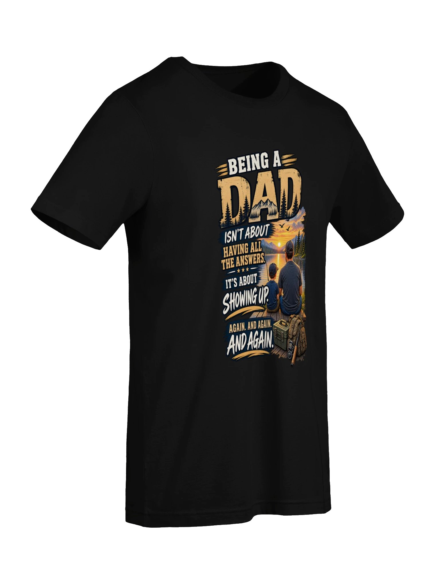 Being a Dad / Showing Up T-Shirt product image (25)