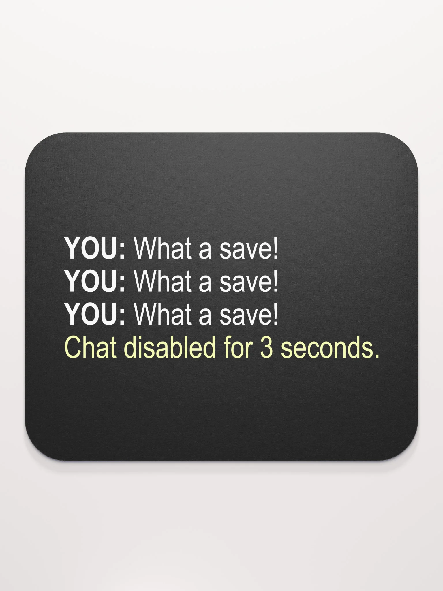 What A Save Mousepad product image (2)