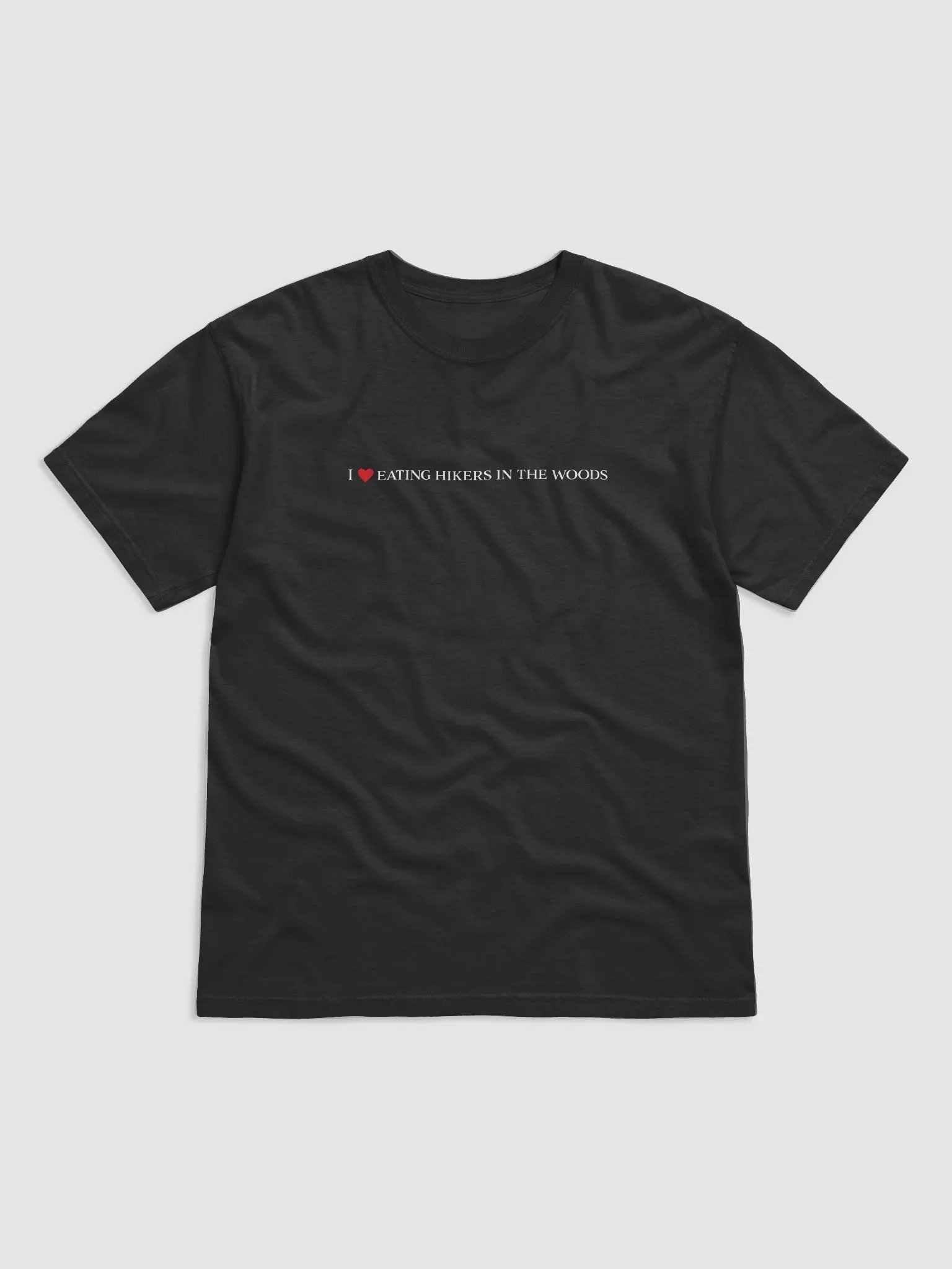 'I <3 Eating Hikers In The Woods' T Shirt (dark colours) (colours available) product image (1)