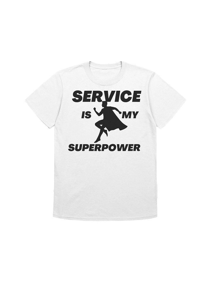 Service Is My Superpower T-Shirt (Male) product image (1)