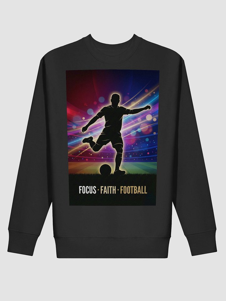 Focus · Faith · Football Premium Sweatshirt product image (2)