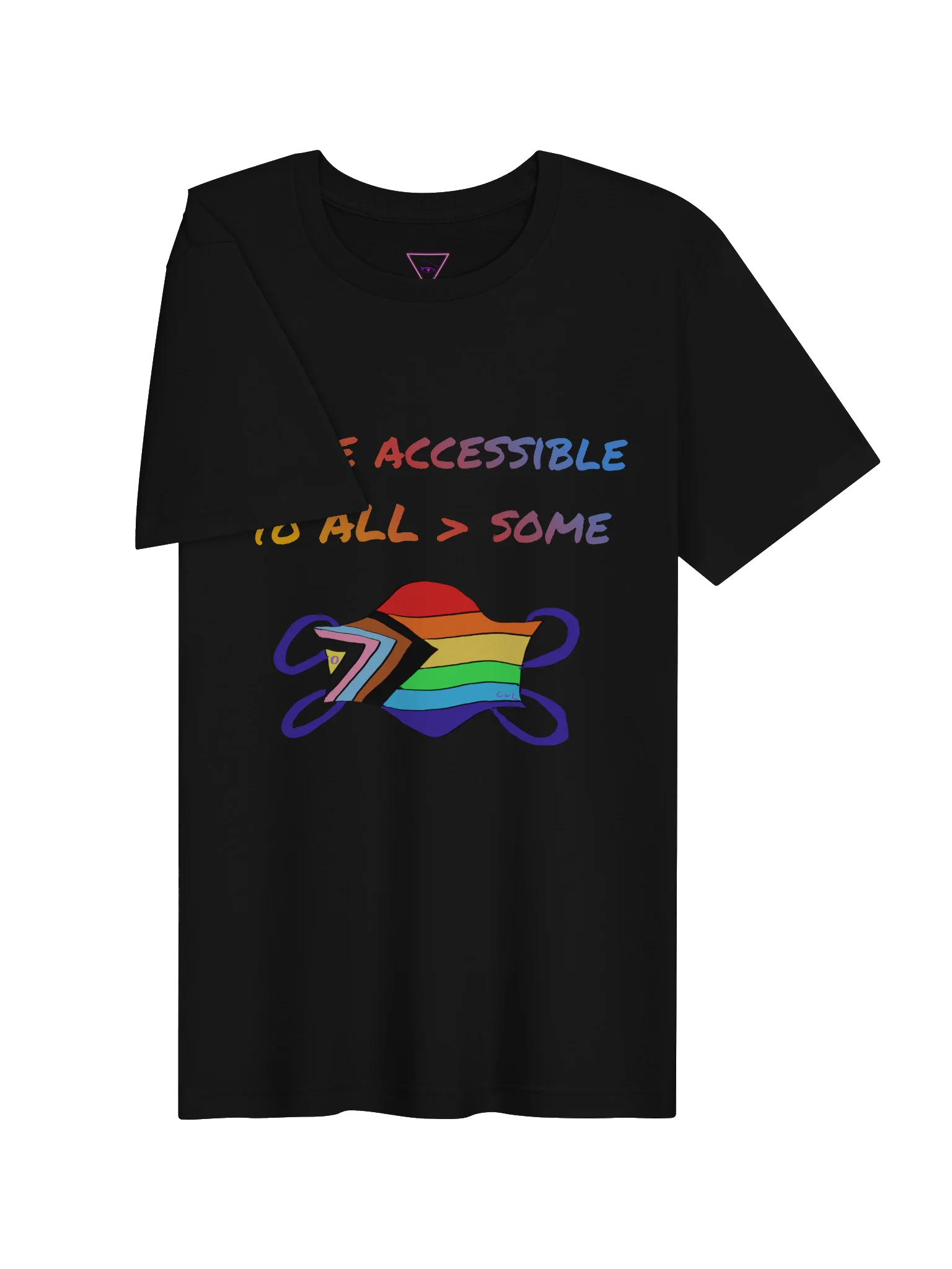 Pride Accessible to ALL>Some tee product image (3)
