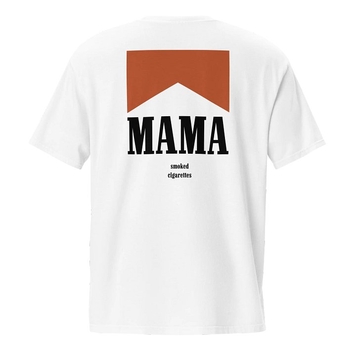 Mama Smoked Cigarettes Pocket Tee product image (1)