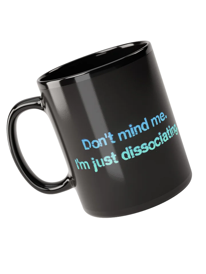 Don't Mind Me - Coffee Mug product image (1)