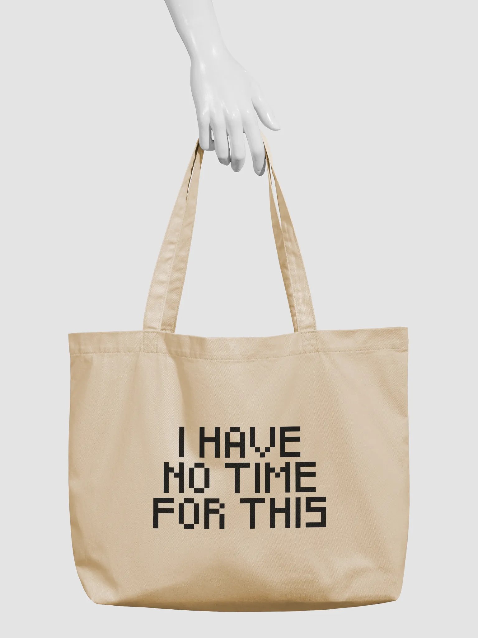 I Have No Time For This Tote Bag product image (3)