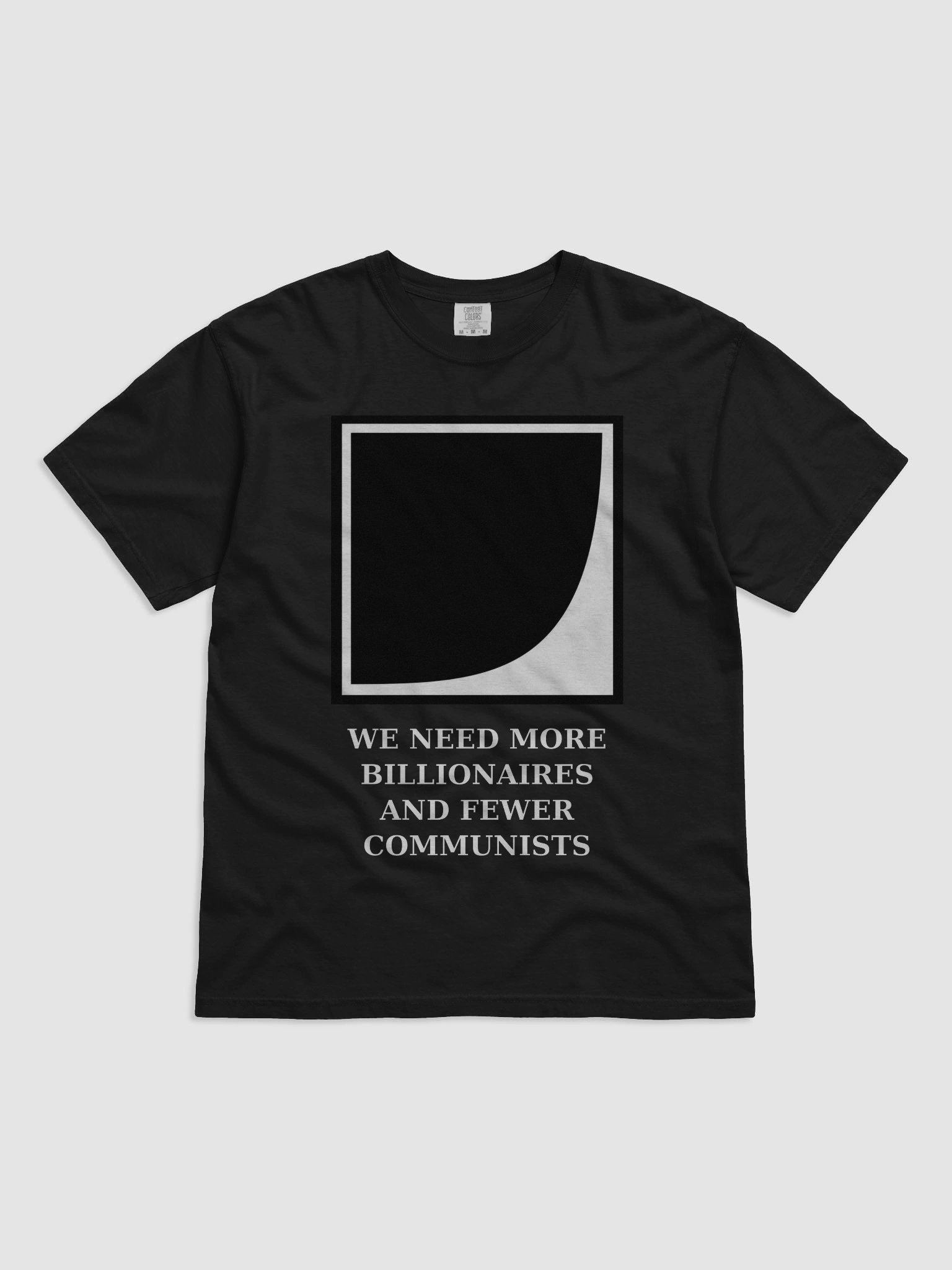 We Need More Billionaires and Fewer Communists product image (1)