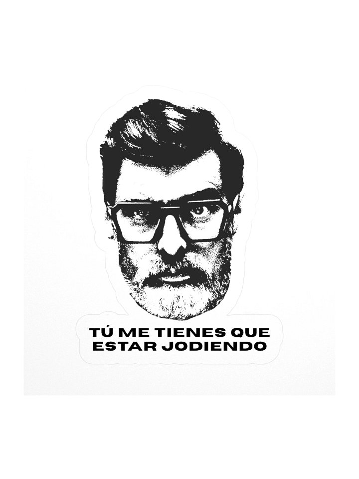 sticker TU ME TIENES QUE ESTAR product image (2)