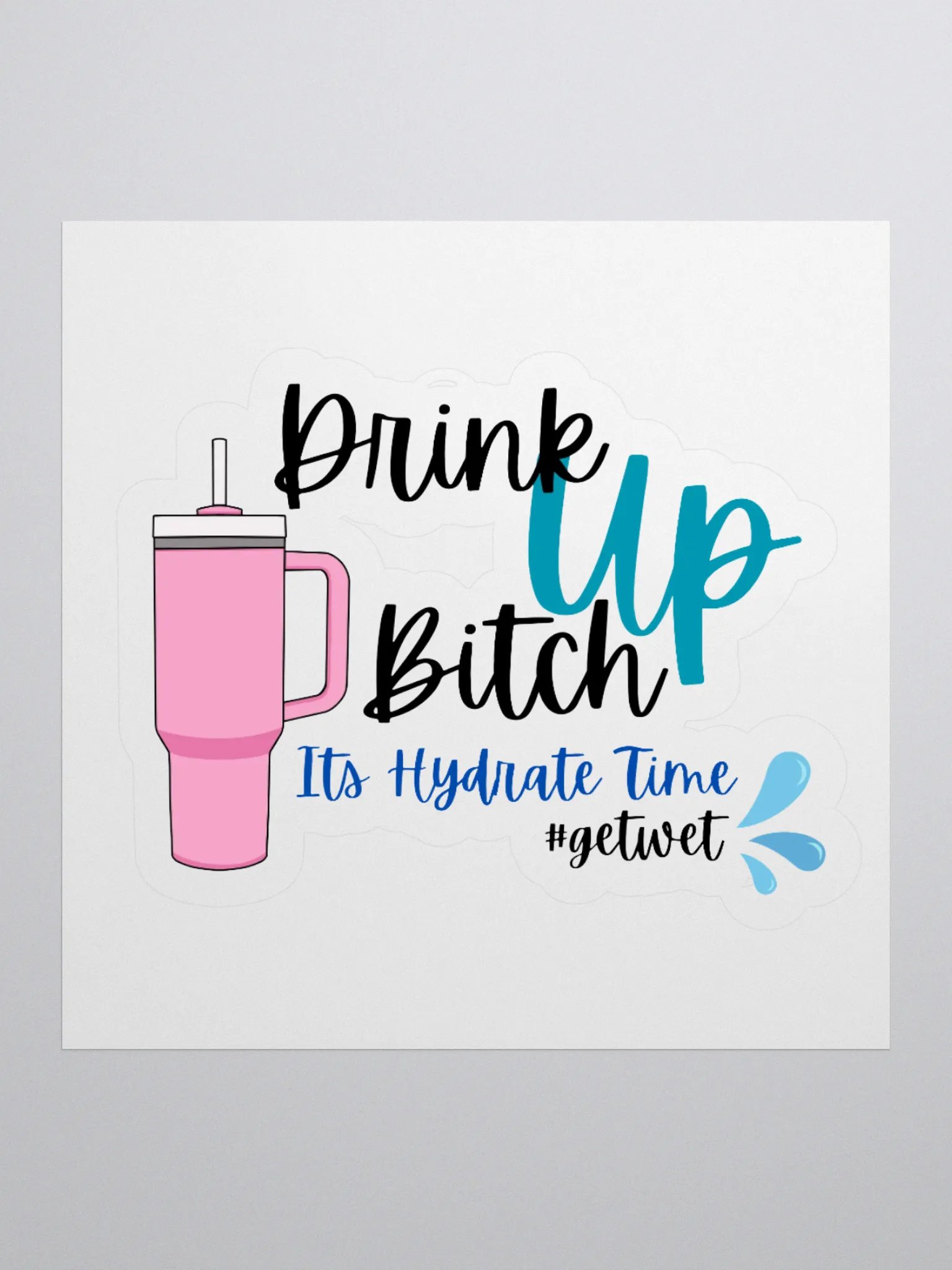 Drink Up Sticker product image (1)