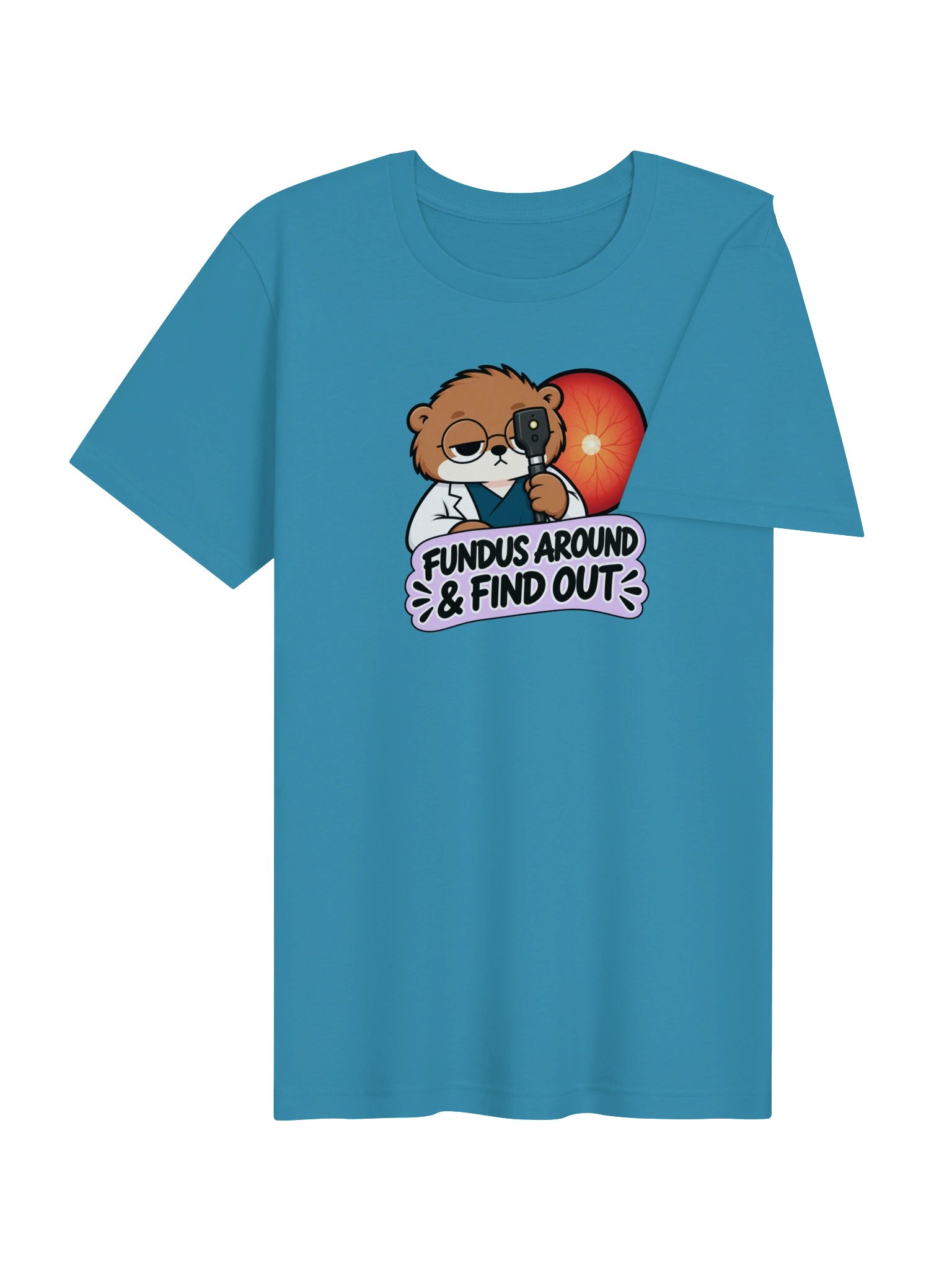 Sleepy Optometrist Fundus Around & Find Out T-Shirt product image (6)