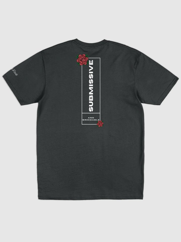 Submissive and Breedable T-shirt product image (1)