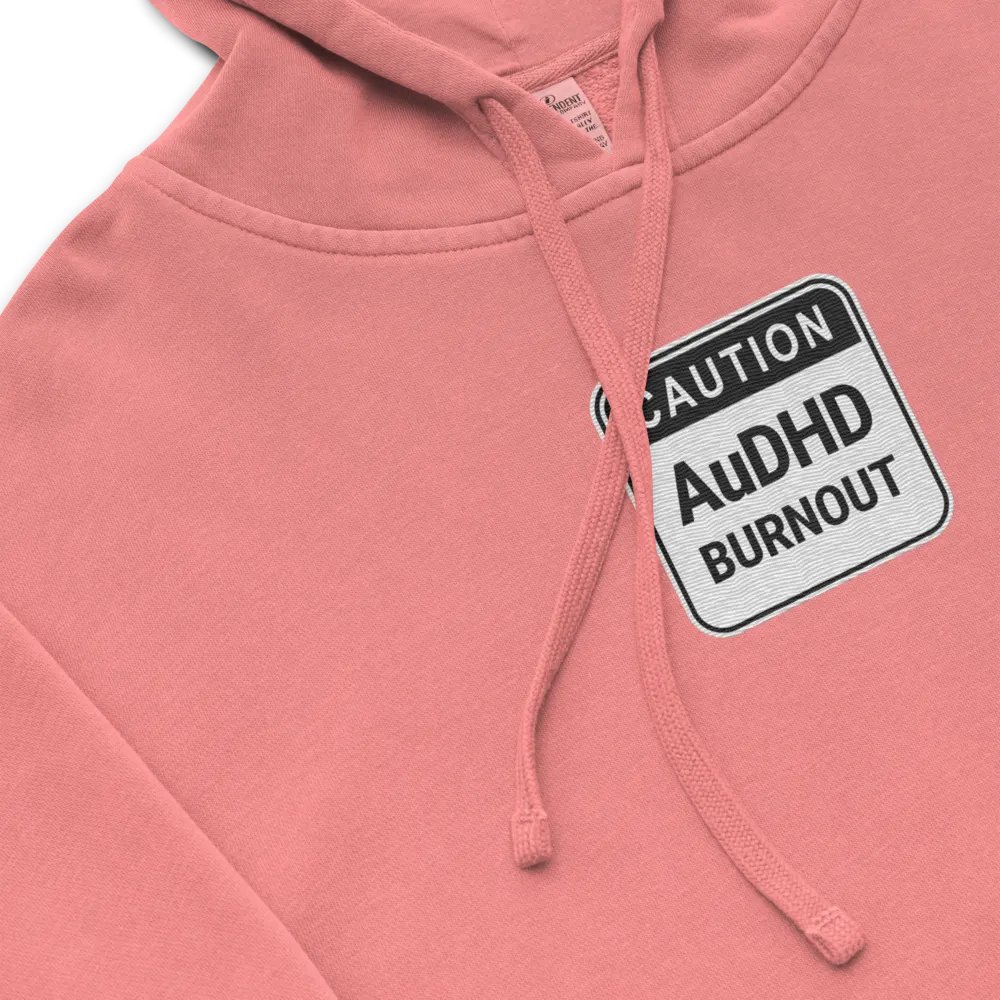 CAUTION: AuDHD BURNOUT embroidered pigment hoodie (B&W design) product image (1)