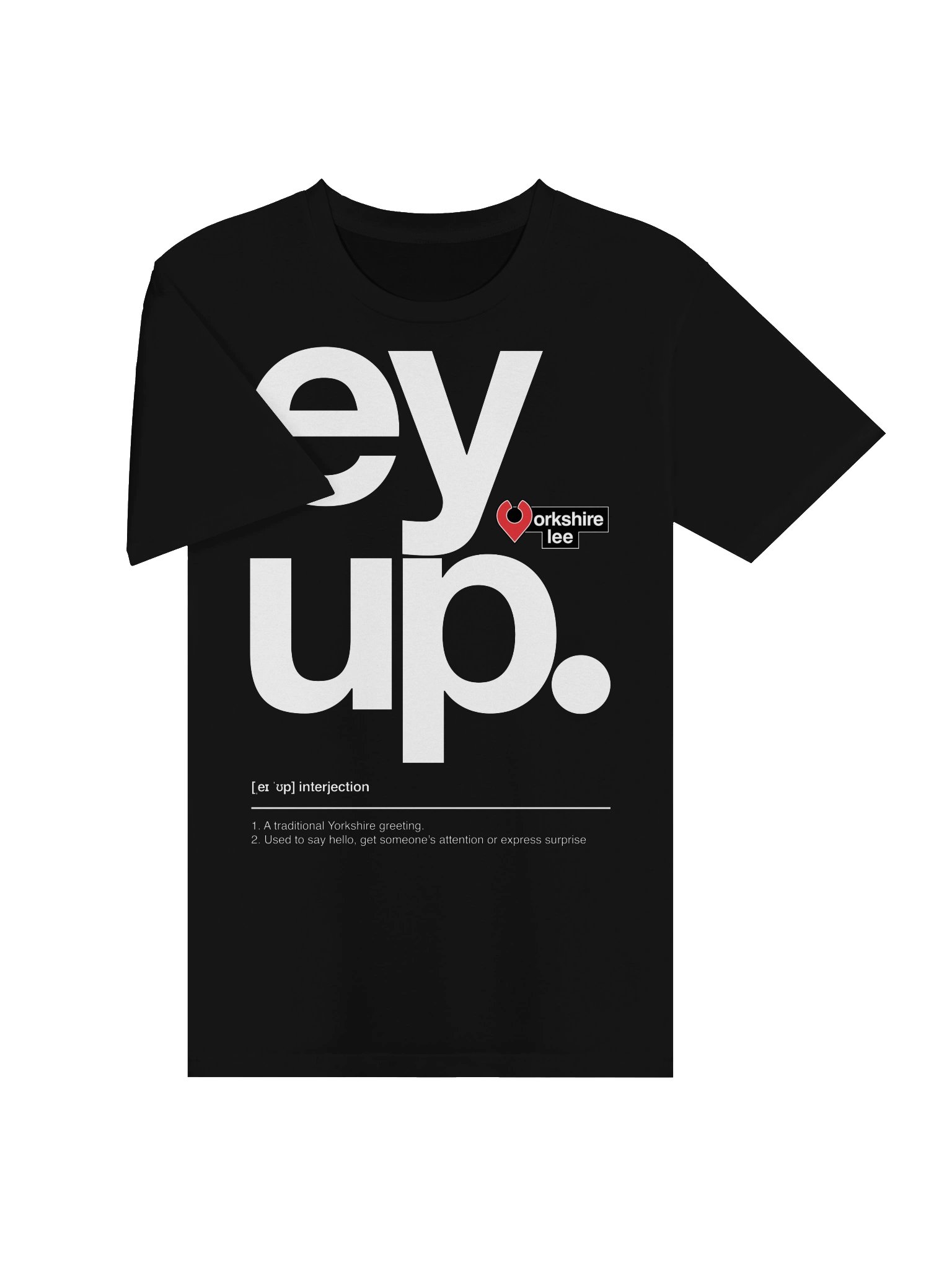 Ey Up Premium T-Shirt product image (43)