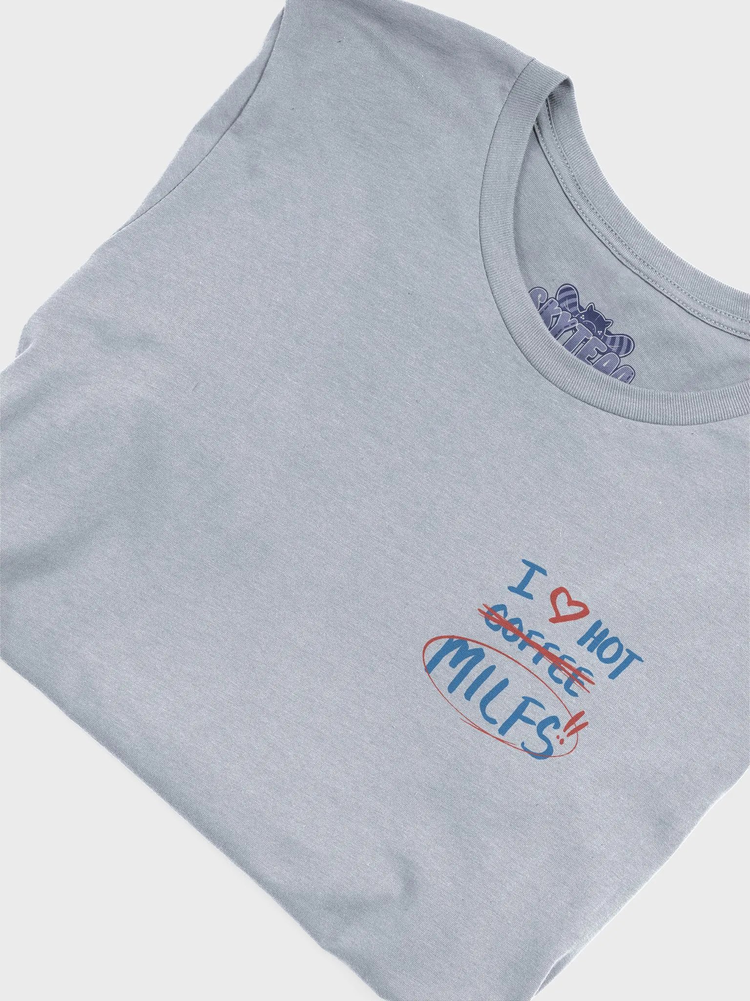 I Heart Hot -Coffee- MILFS!! Tee product image (45)