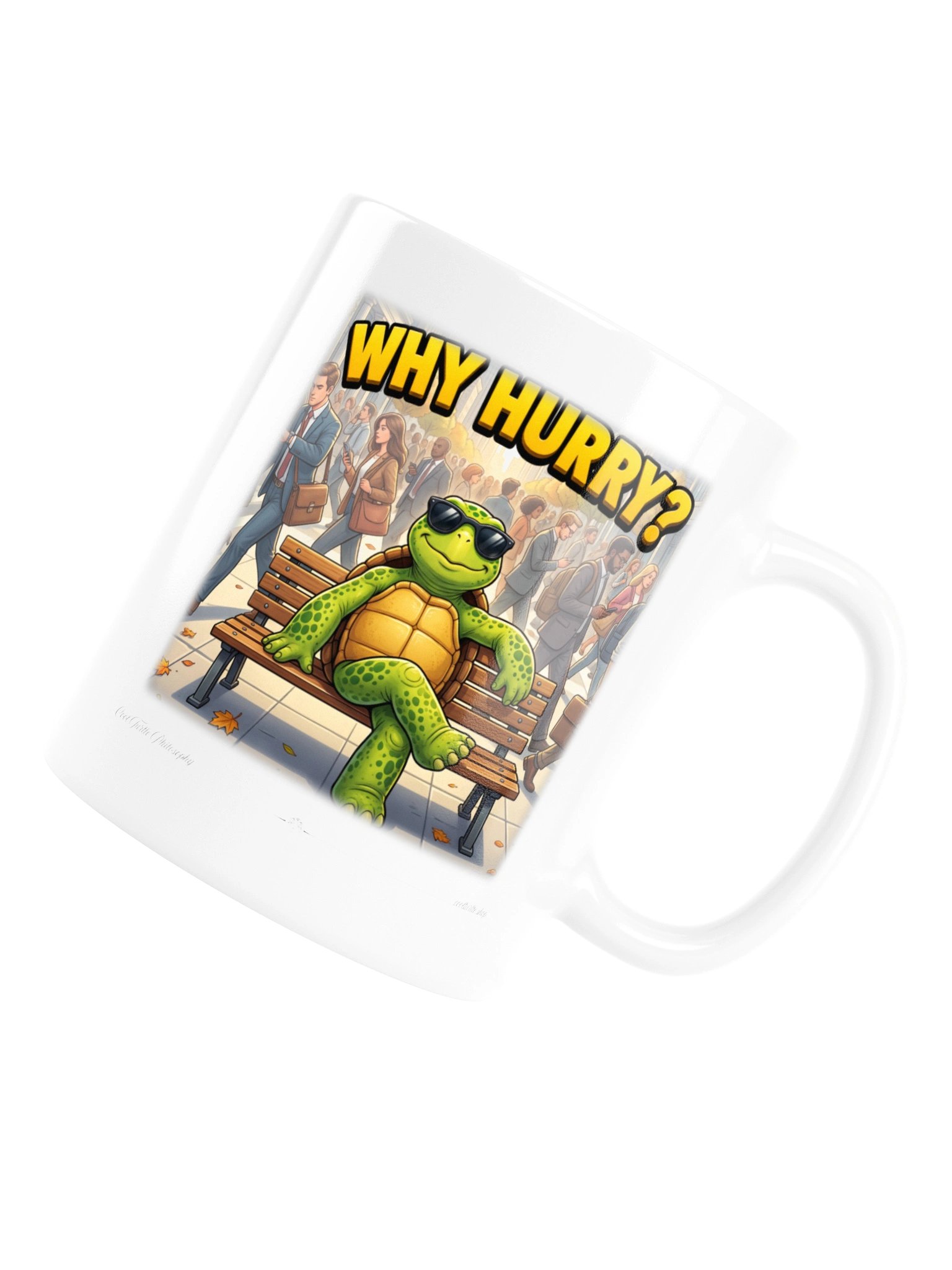 WHY HURRY? — Cool Turtle White Glossy Mug product image (6)