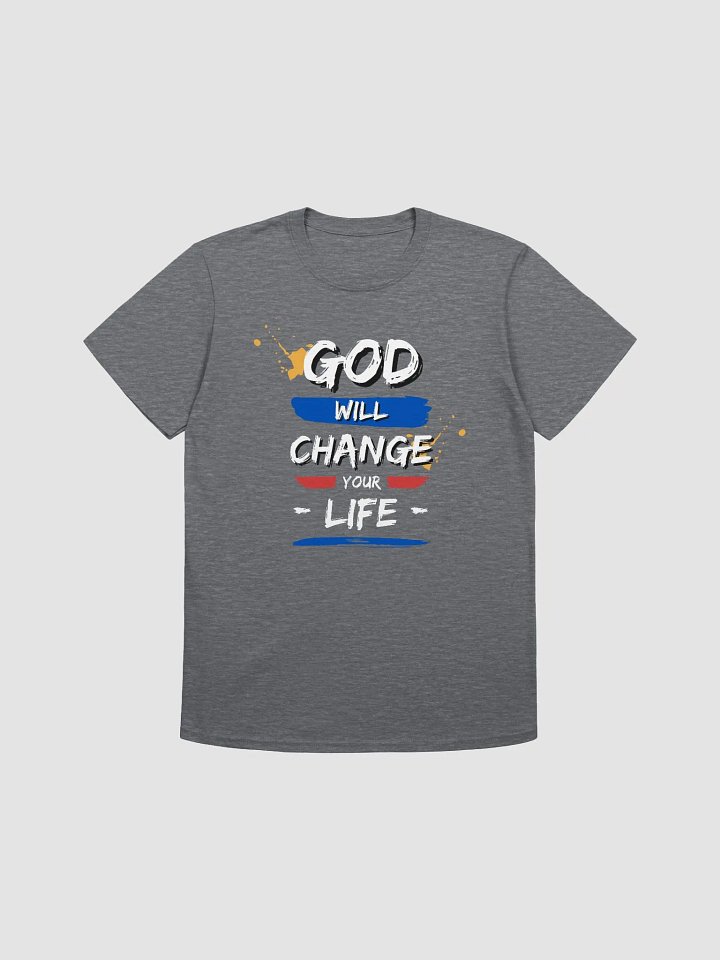 GOD WILL CHANGE YOUR Life T-Shirt (Gray) product image (1)