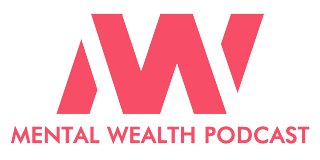 Mental Wealth Podcast